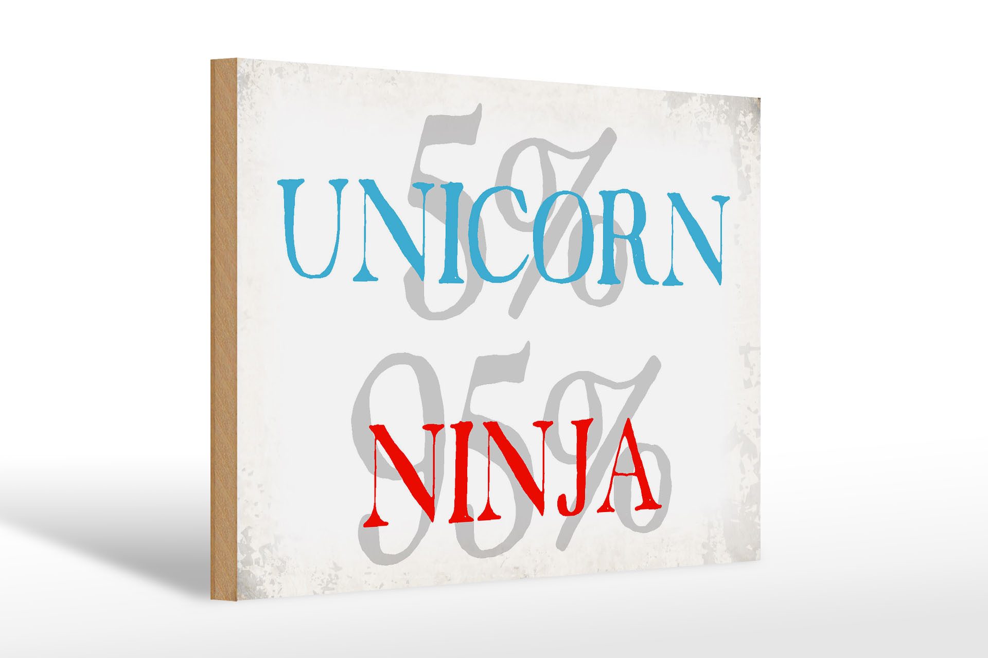 Femer GmbH Holzbild Spruch 30x20cm 5% unicorn 95% ninja, Sprüche Zitate Lustiges (1 St), Glatte Holzfaserplatte (MDF), vorn beschichtet