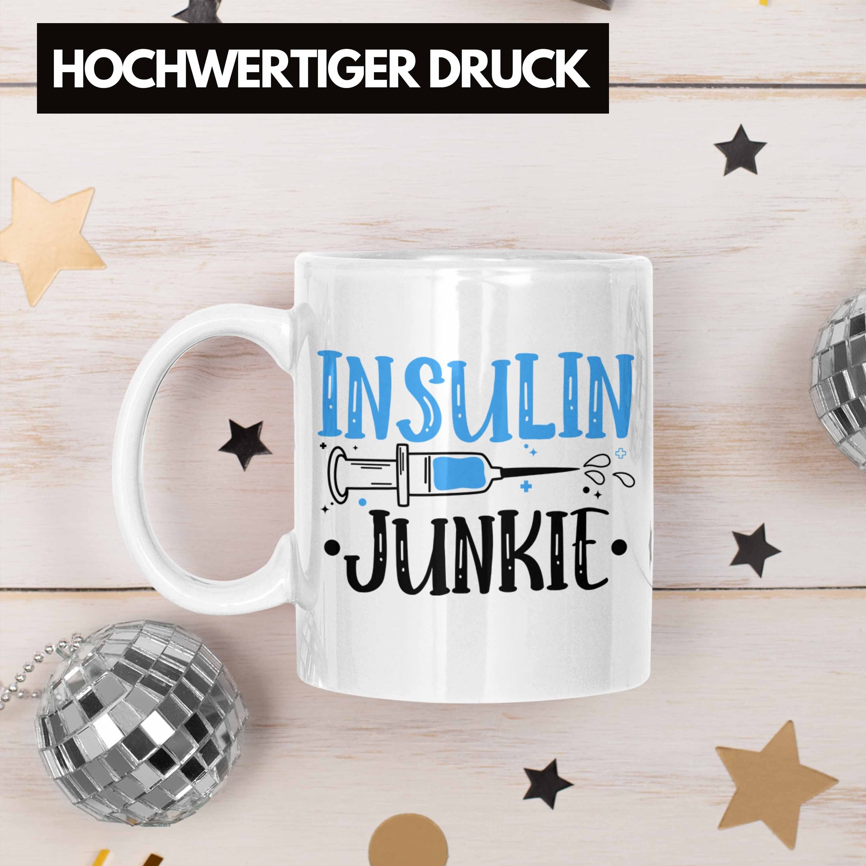 Trendation Tasse Insulin Zucker Tasse Weiss - Geschenk Spruch Lustiger Diabetiker Patient Diabetis Junkie Trendation