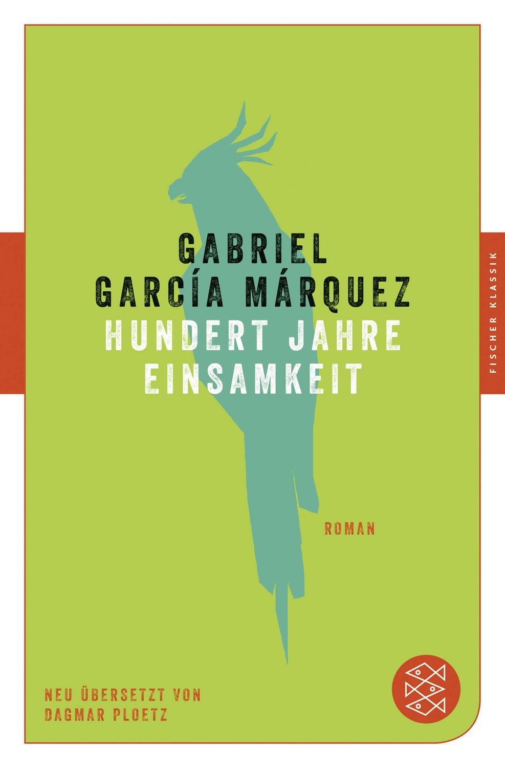 Hundert Jahre Einsamkeit / Gabriel García Márquez