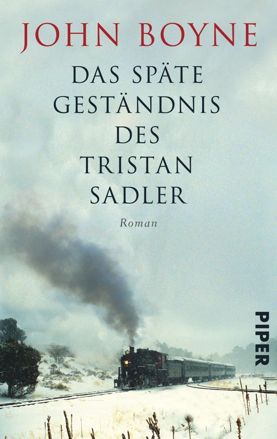 Belletristik Das späte Geständnis des Tristan Sadler Roman, »Ein wundervolles, zu John Boyne