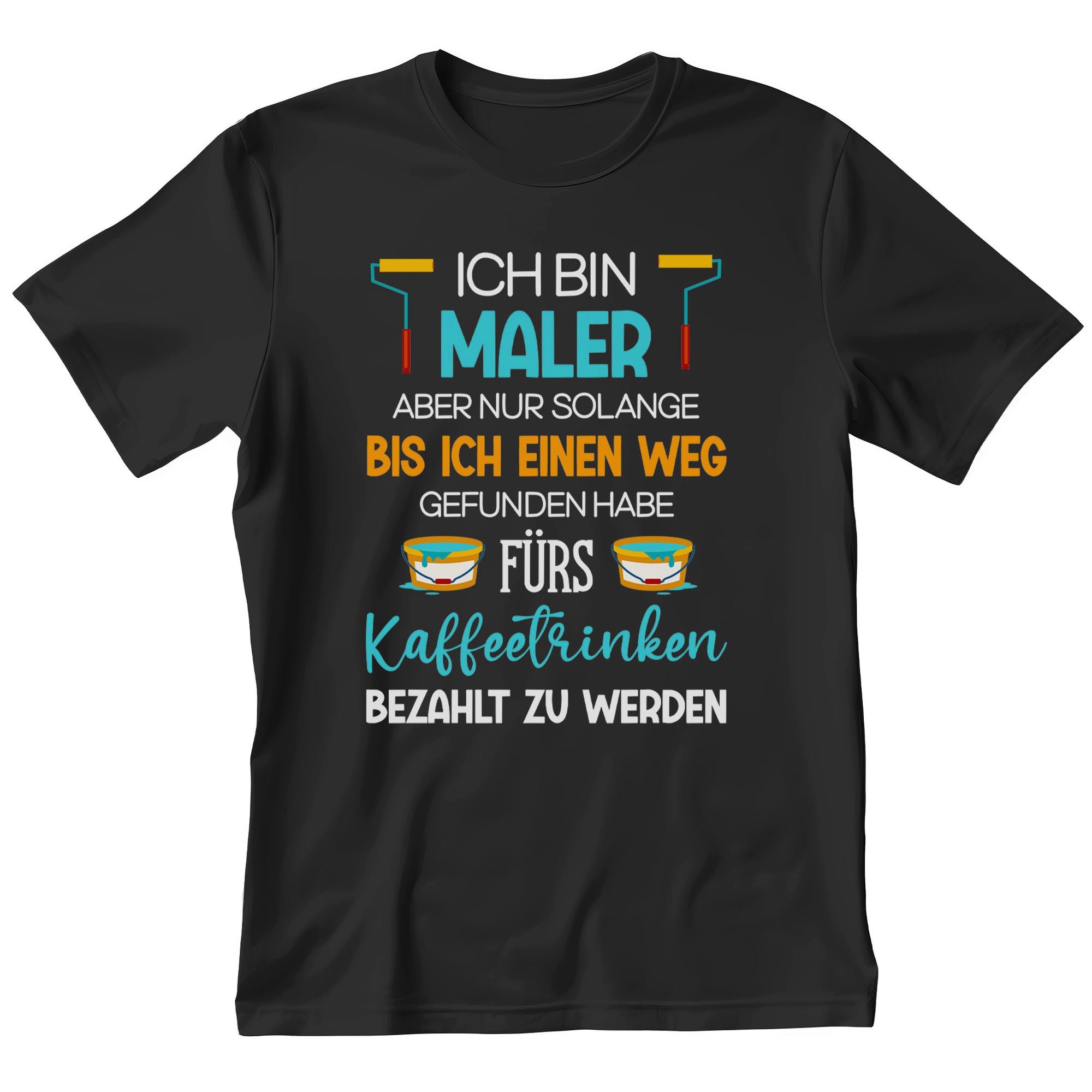 T-Shirt Maler Geschenk Männer Spruch Beruf Ausbildung Abschluss