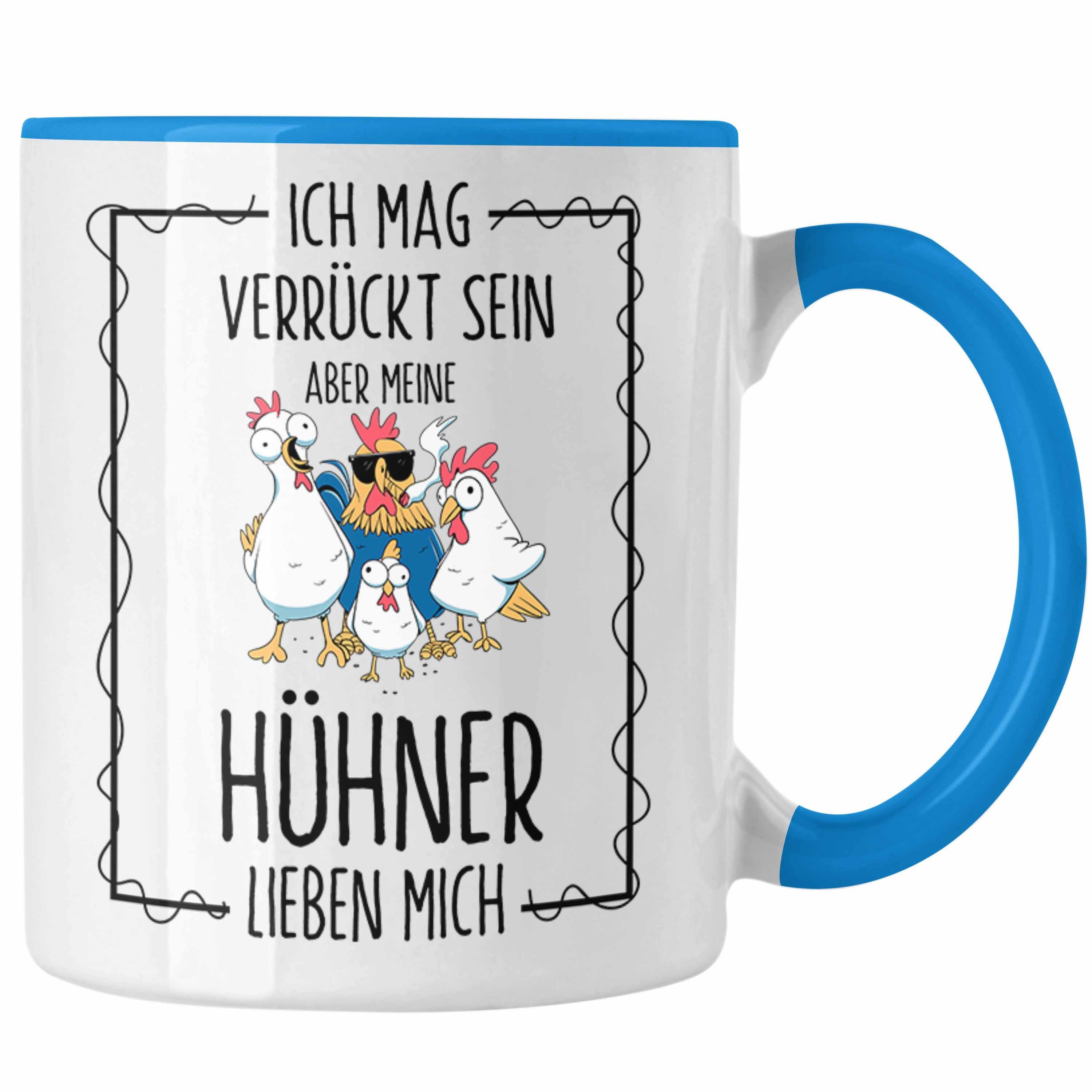 Trendation Tasse Lustige Hühner Tasse - Geschenkidee mit Spruch für Hühnerliebhaber Blau