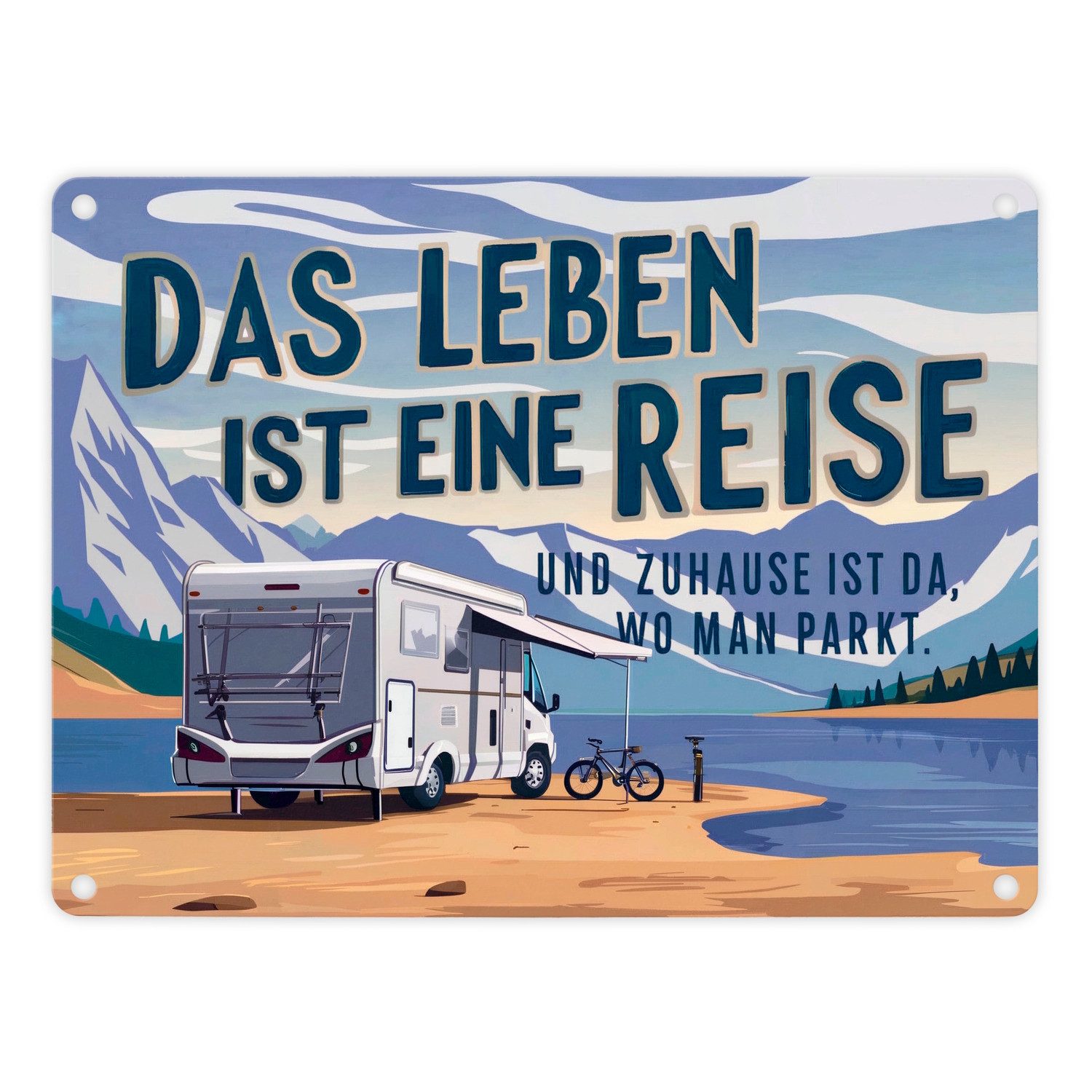 Metallschild Wohnmobil am See Metallschild in 15x20 cm - Zuhause ist wo man parkt