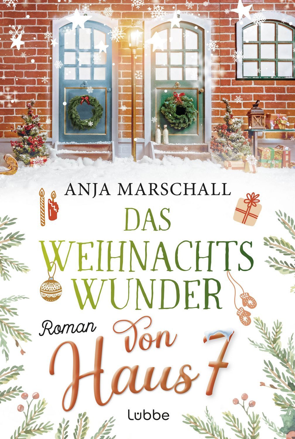Das Weihnachtswunder von Haus 7 / Anja Marschall