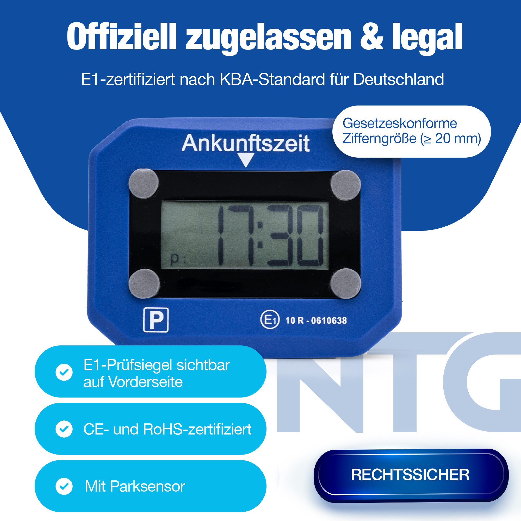 NTG Nutzfahrzeug Technik GmbH elektronische Parkscheibe E1 mit KBA-Zulassung für DE, automatische Parkscheibe (Automatik-Erkennung, Digitale Zeitanzeige)
