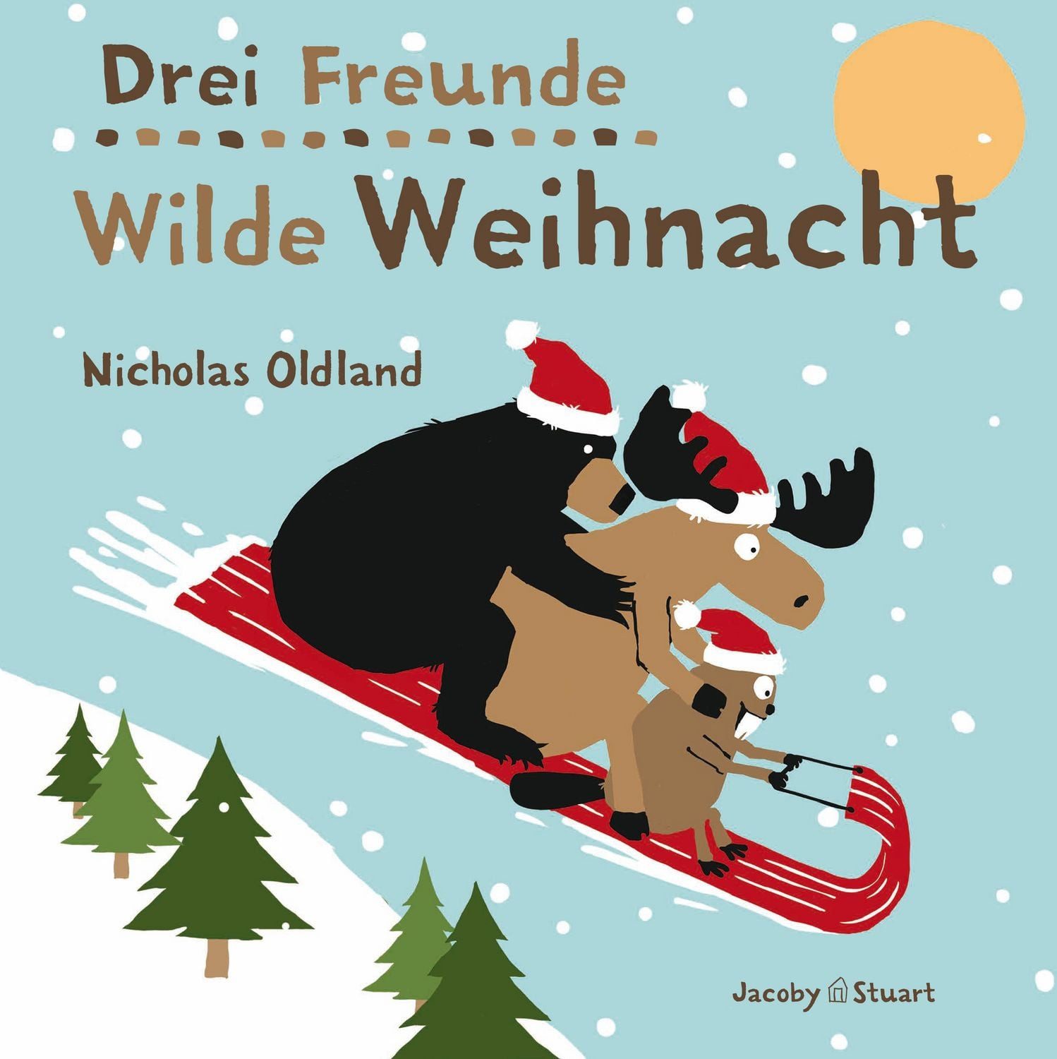 Drei Freunde – Wilde Weihnacht / Nicholas Oldland