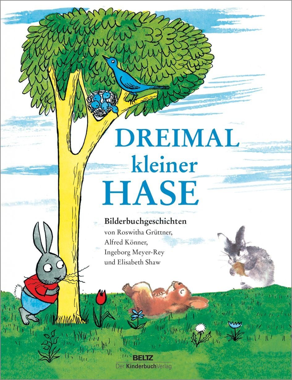 Kinderbuch Dreimal kleiner Hase Drei Bilderbuchgeschichten in einem Band Ingeborg Meyer-Rey, Alfred Könner, Elizabeth Shaw, Roswitha Grüttner