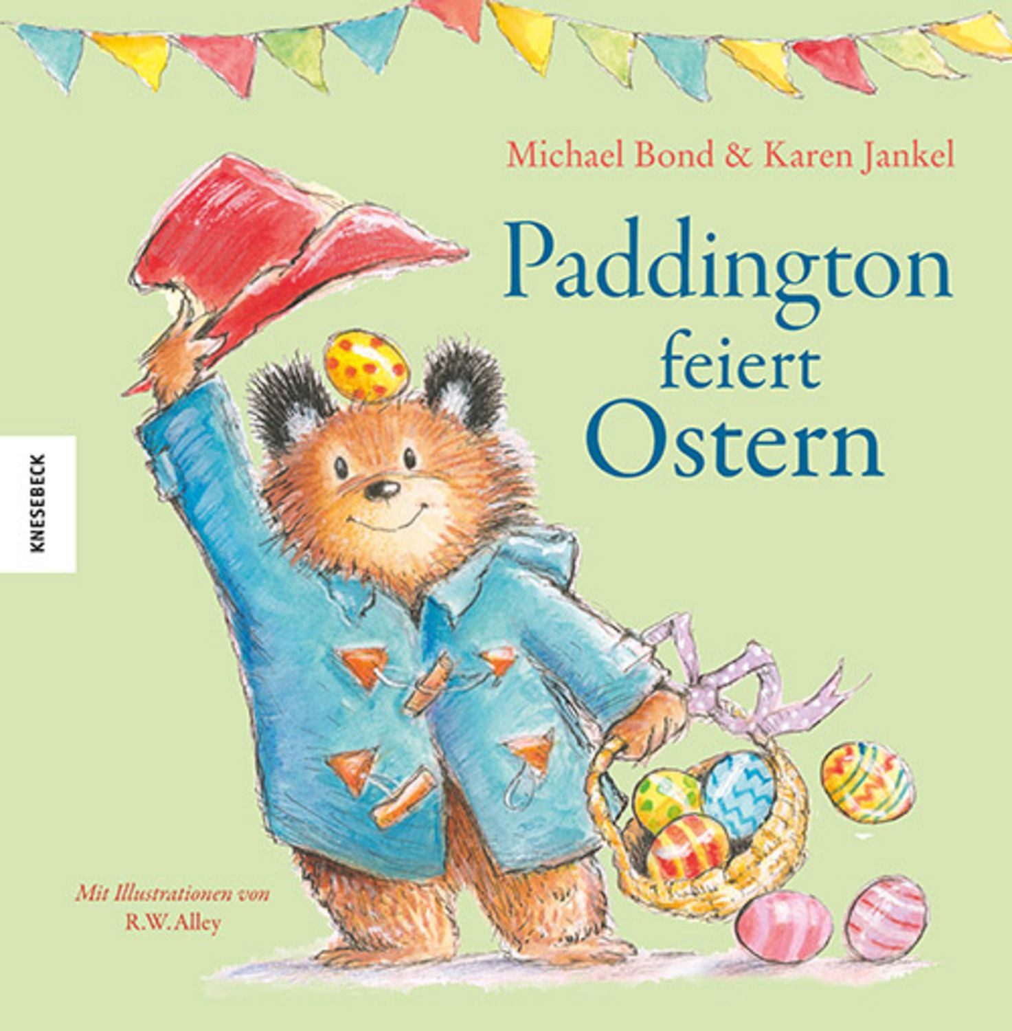 Paddington feiert Ostern / Michael Bond, Karen Jankel