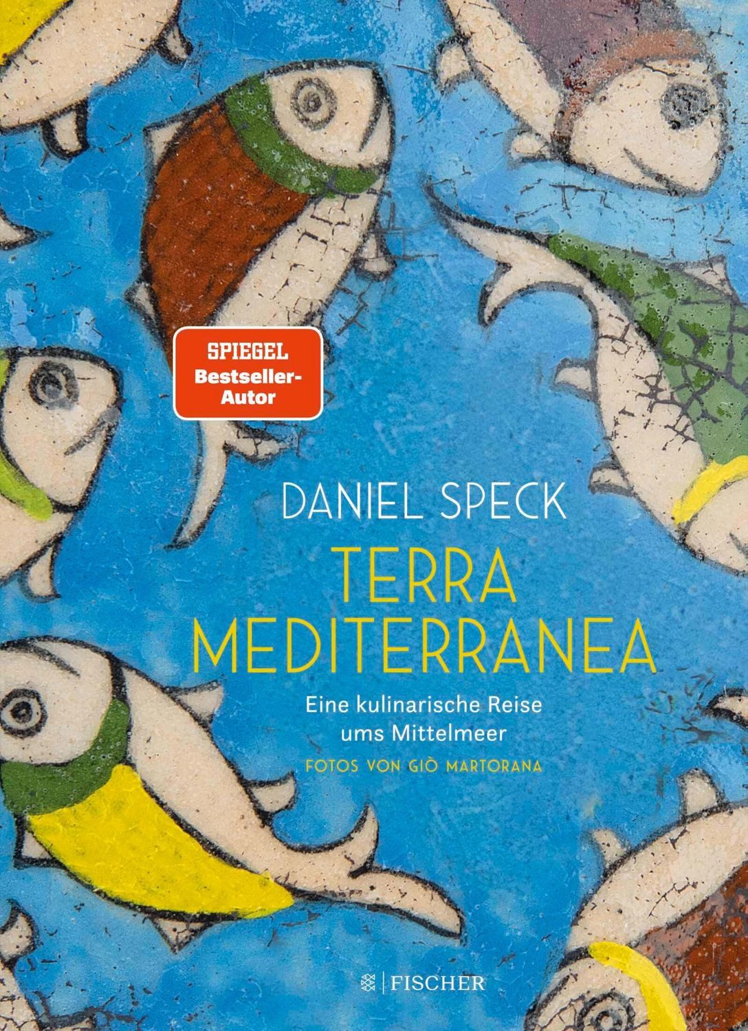 Terra Mediterranea / Daniel Speck