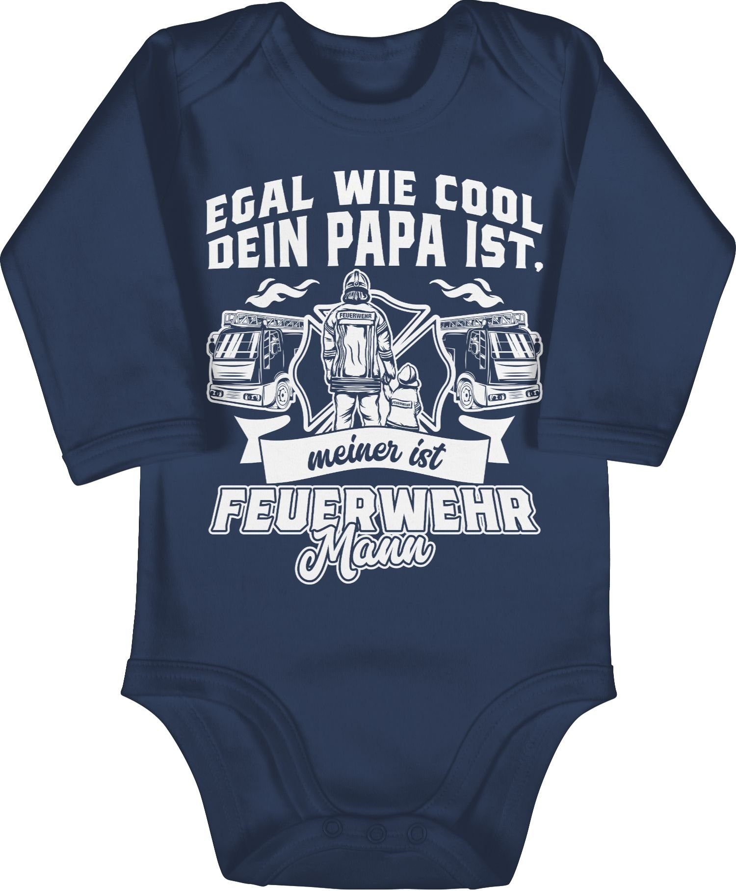 Shirtracer Shirtbody Egal wie cool dein Papa ist meiner ist Feuerwehr Mann Feuerwehr 2 Navy Blau