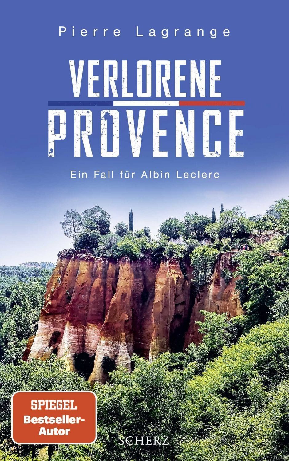 Verlorene Provence Der perfekte Urlaubskrimi mit Provence-Flair / Pierre Lagrange