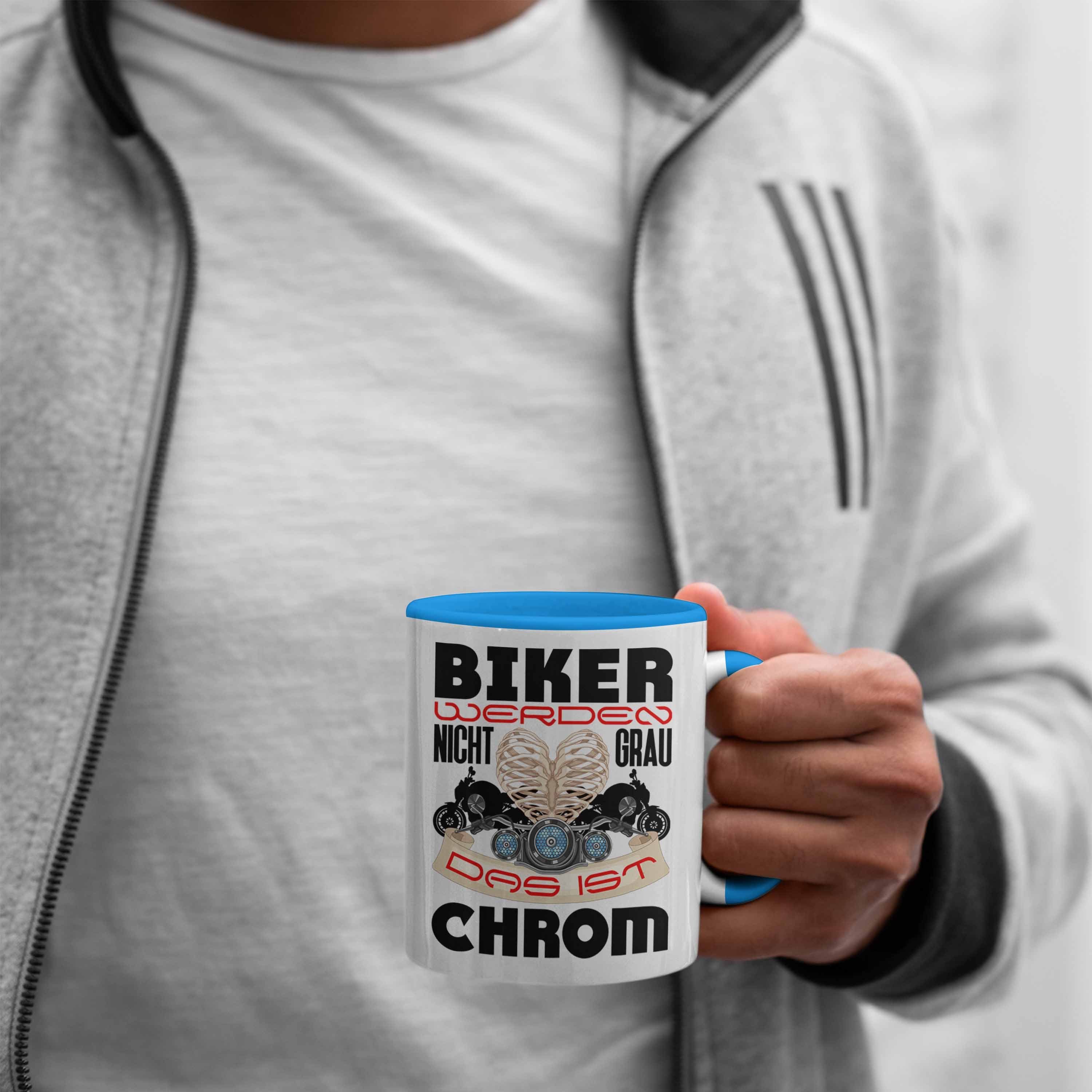 Trendation Tasse Das Nicht Spruch Motorrad-Fahrer Chrom Geschenk Ist Männer Werden Geschenk Blau - Grau Trendation Tasse Biker