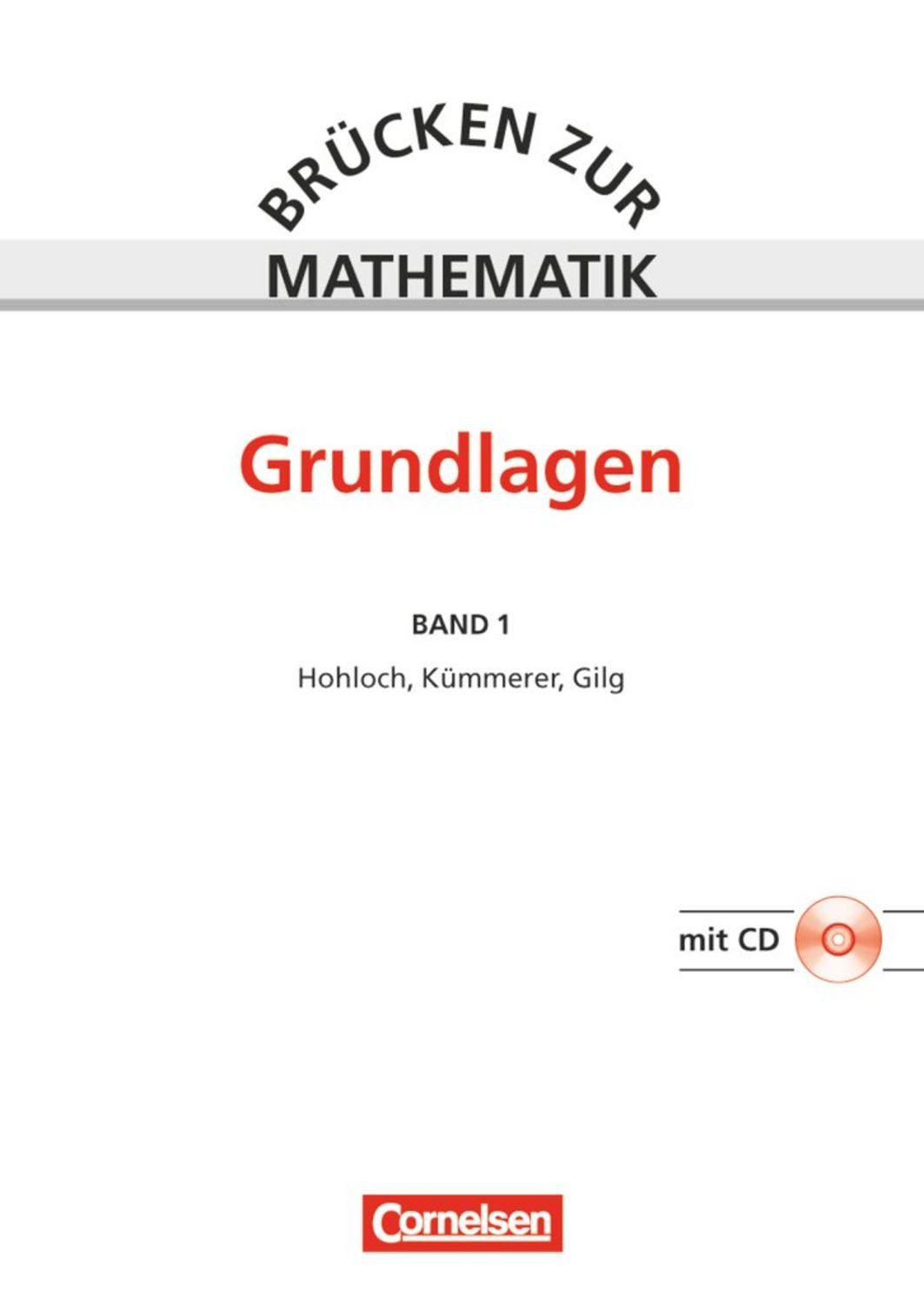 Brücken zur Mathematik - Band 1 / Eberhard Hohloch, Harro Kümmerer, Günther Kurz, Jürgen Gilg