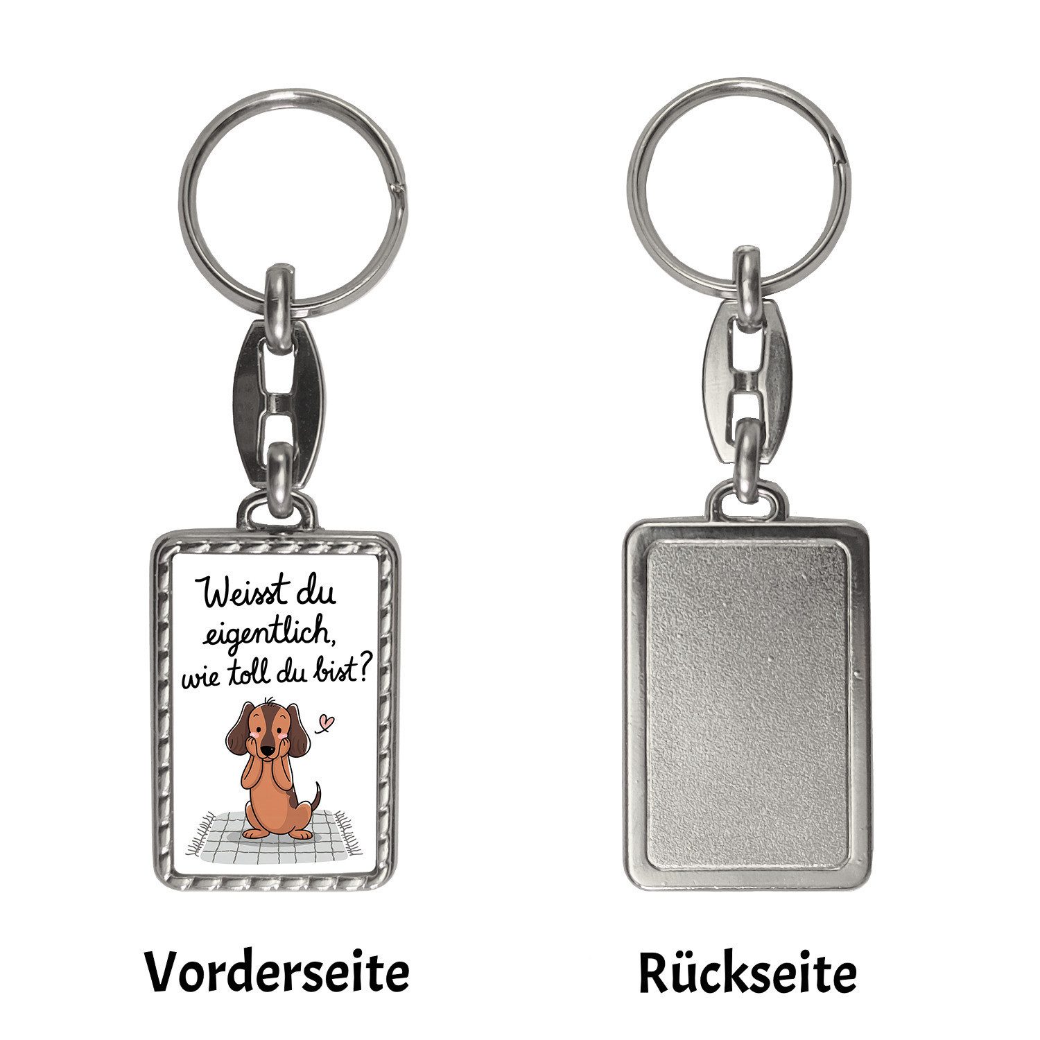 speecheese Schlüsselanhänger Niedlicher Dackel Du bist günstig online kaufen