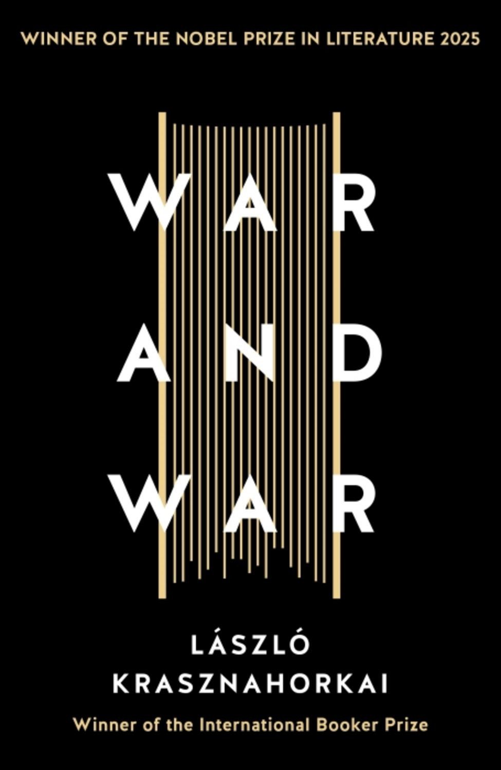 War and War / Laszlo Krasznahorkai