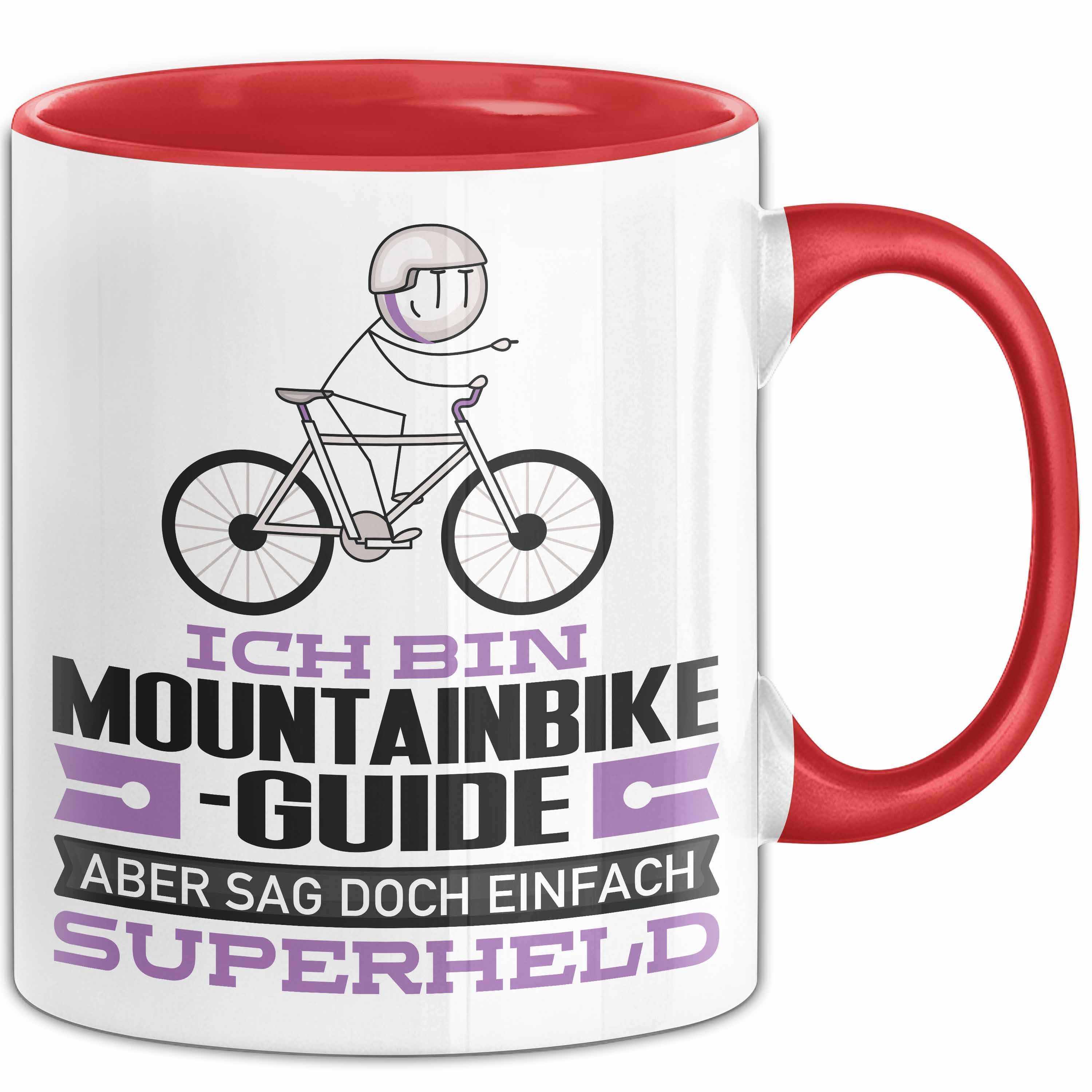 Trendation Tasse Mountainbike-Guide Geschenk Tasse Ich Bin Mountainbike-Guide Aber Sag