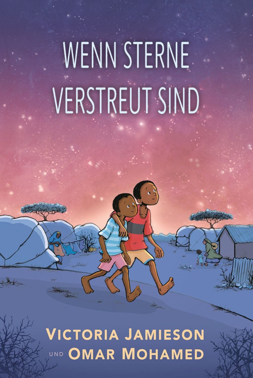 Wenn Sterne verstreut sind / Victoria Jamieson, Omar Mohamed