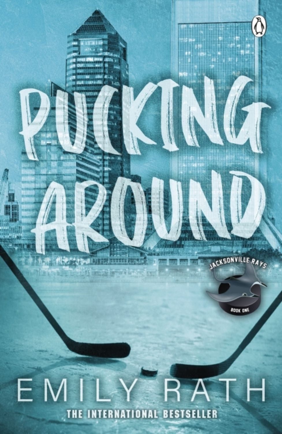 Pucking Around / Emily Rath