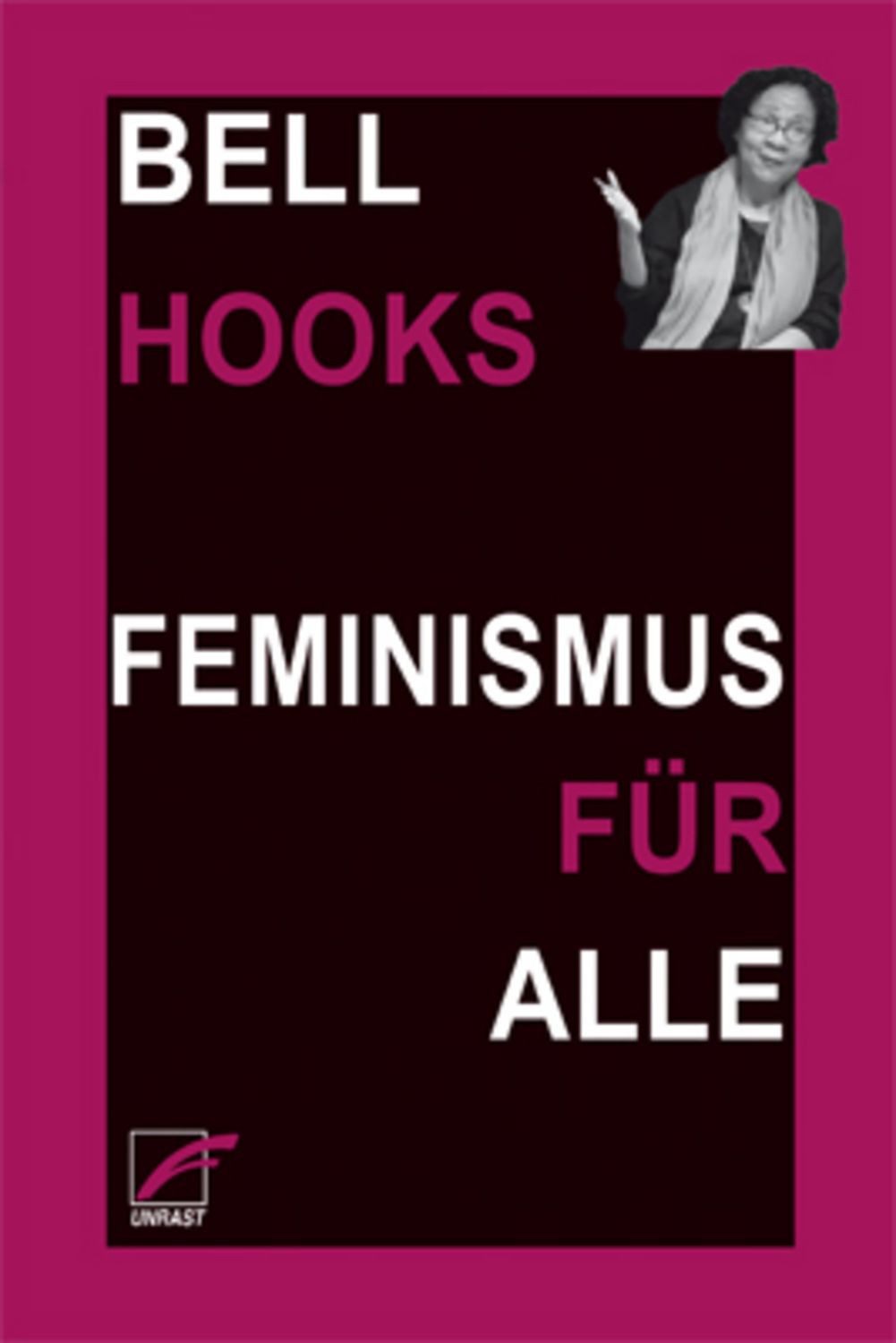 Feminismus für alle / Bell hooks