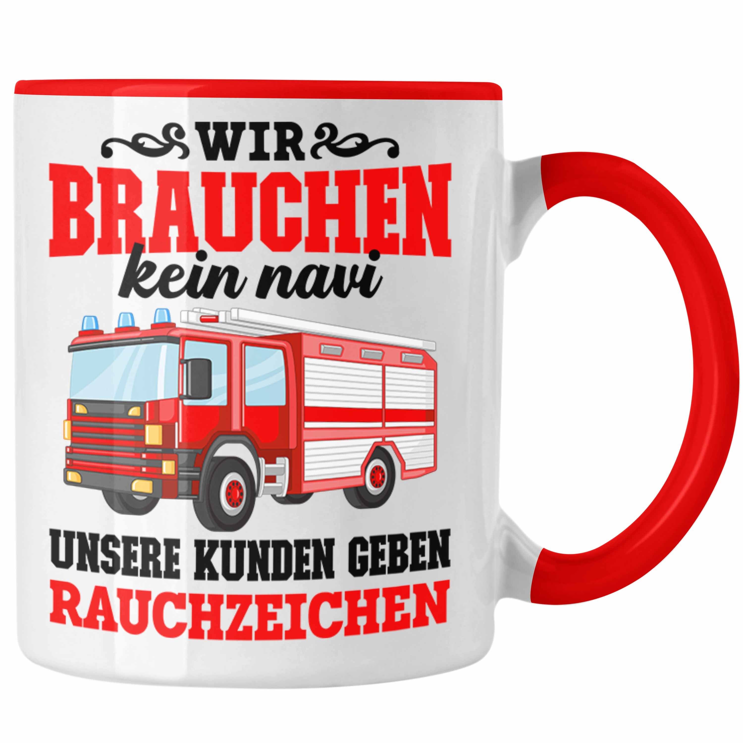 Feuerwehrmann Spruch - Geschenk Tasse Erwachsene Feuerwehr Tasse Rot Feuerwehrgeschenkartikel Trendation Mann Trendation Tasse Männer