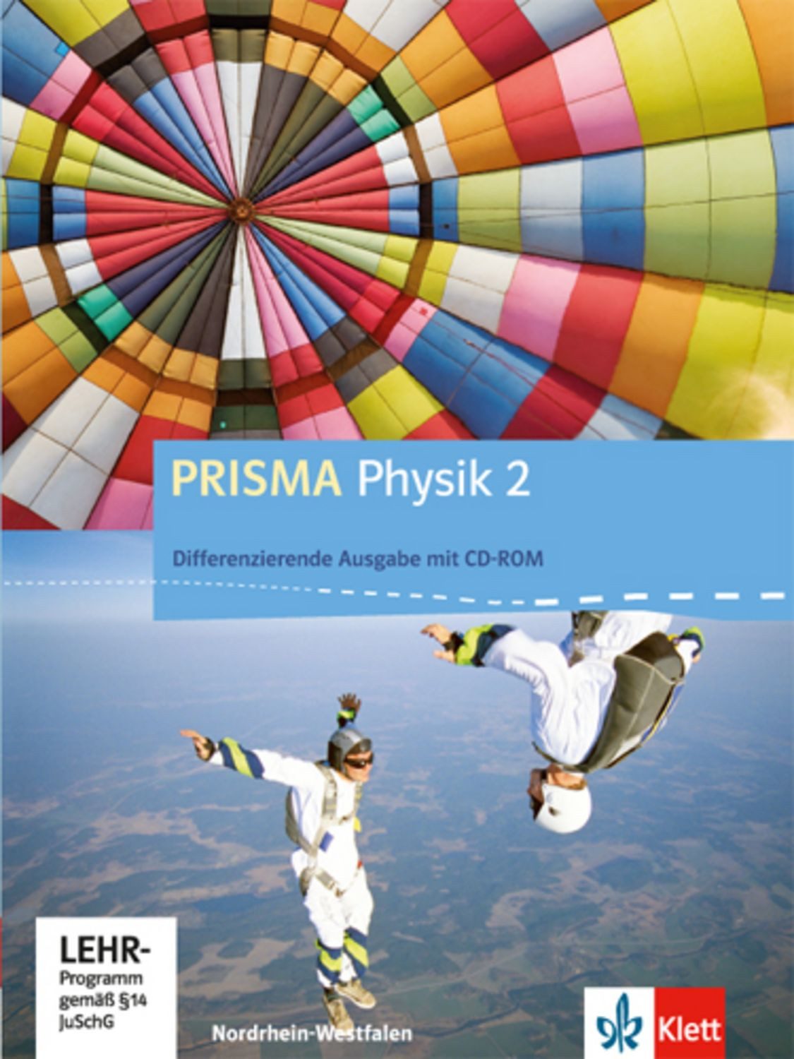 Prisma Physik 2. Ausgabe für Nordrhein-Westfalen - Differenzierende Au / diverse