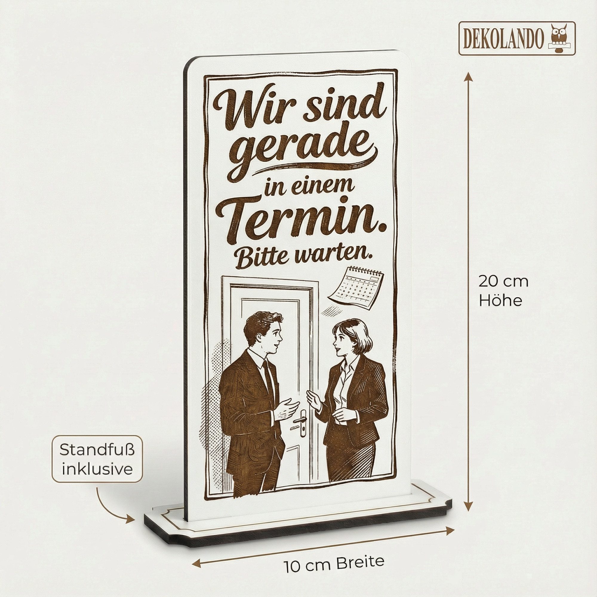 Dekolando Hinweisschild Aufsteller Schild „Wir sind in der Behandlung / im Termin“ – Tischaufs