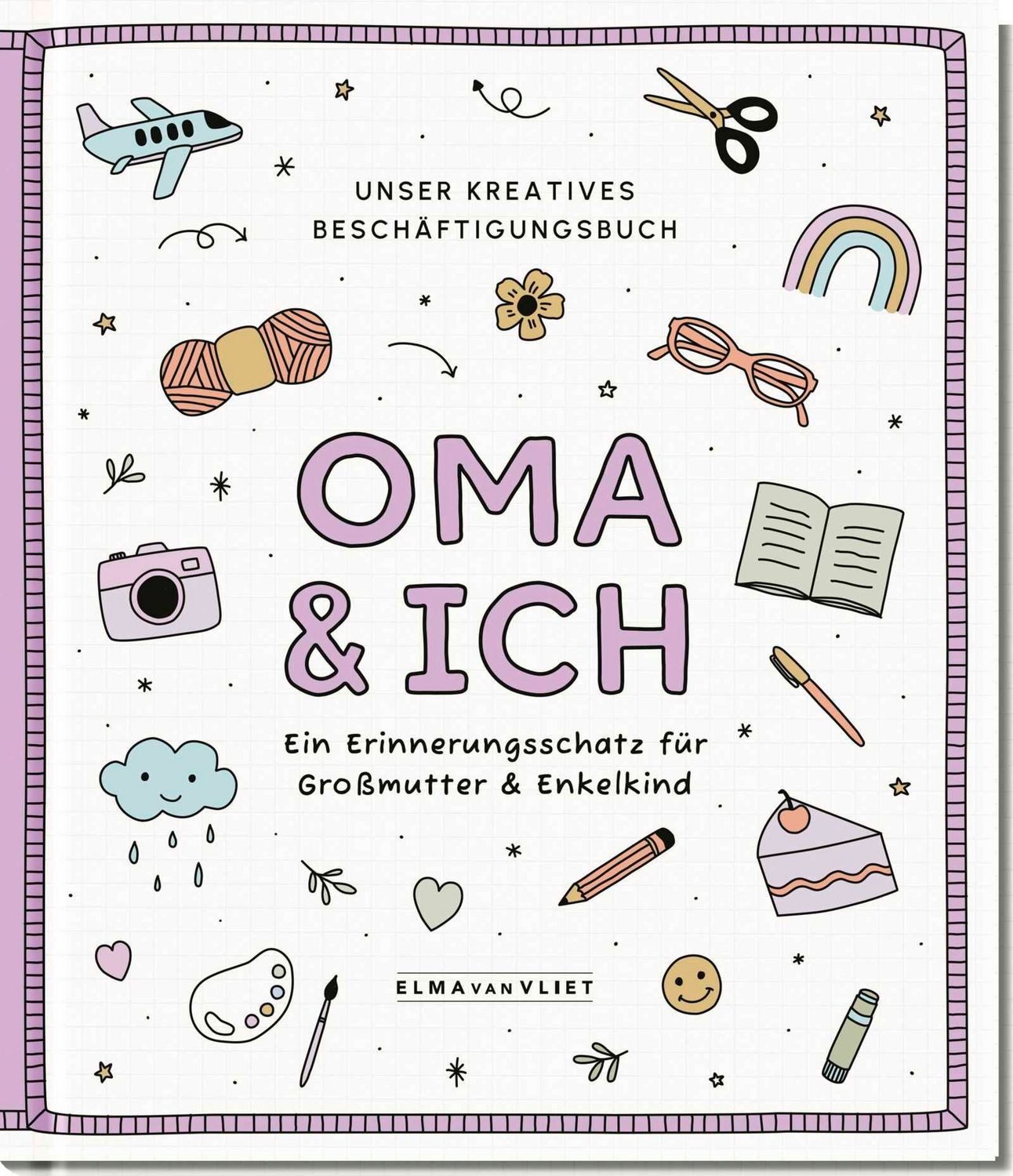 Oma und ich / Elma van Vliet