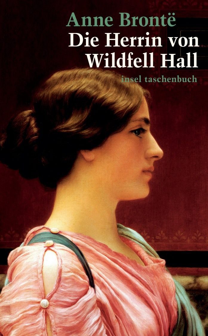 Belletristik Die Herrin von Wildfell Hall Roman Anne Brontë