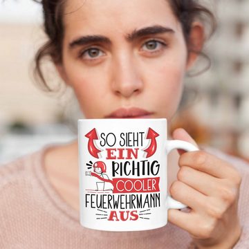 Trendation Tasse Feuerwehrmann Tasse Geschenk So Sieht Ein RIchtig Cooler Feuerwehrmann