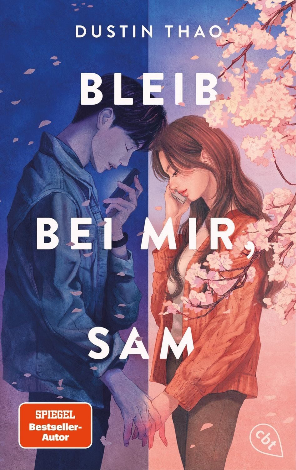Bleib bei mir, Sam / Dustin Thao