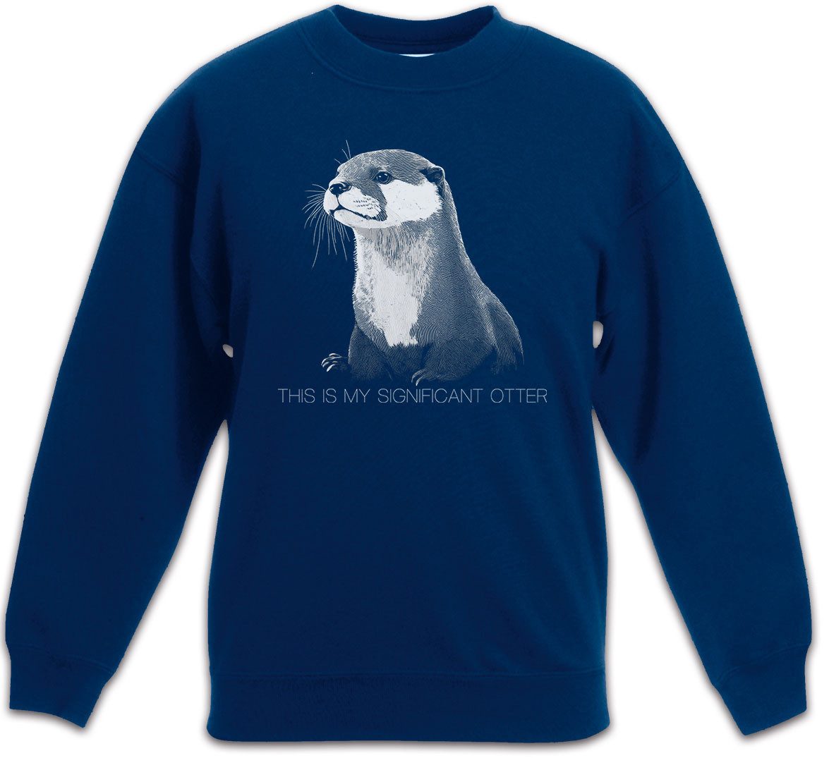 Sweatshirt This Is My Significant Otter Kinderpullover Fun Comedy Humor Comedian