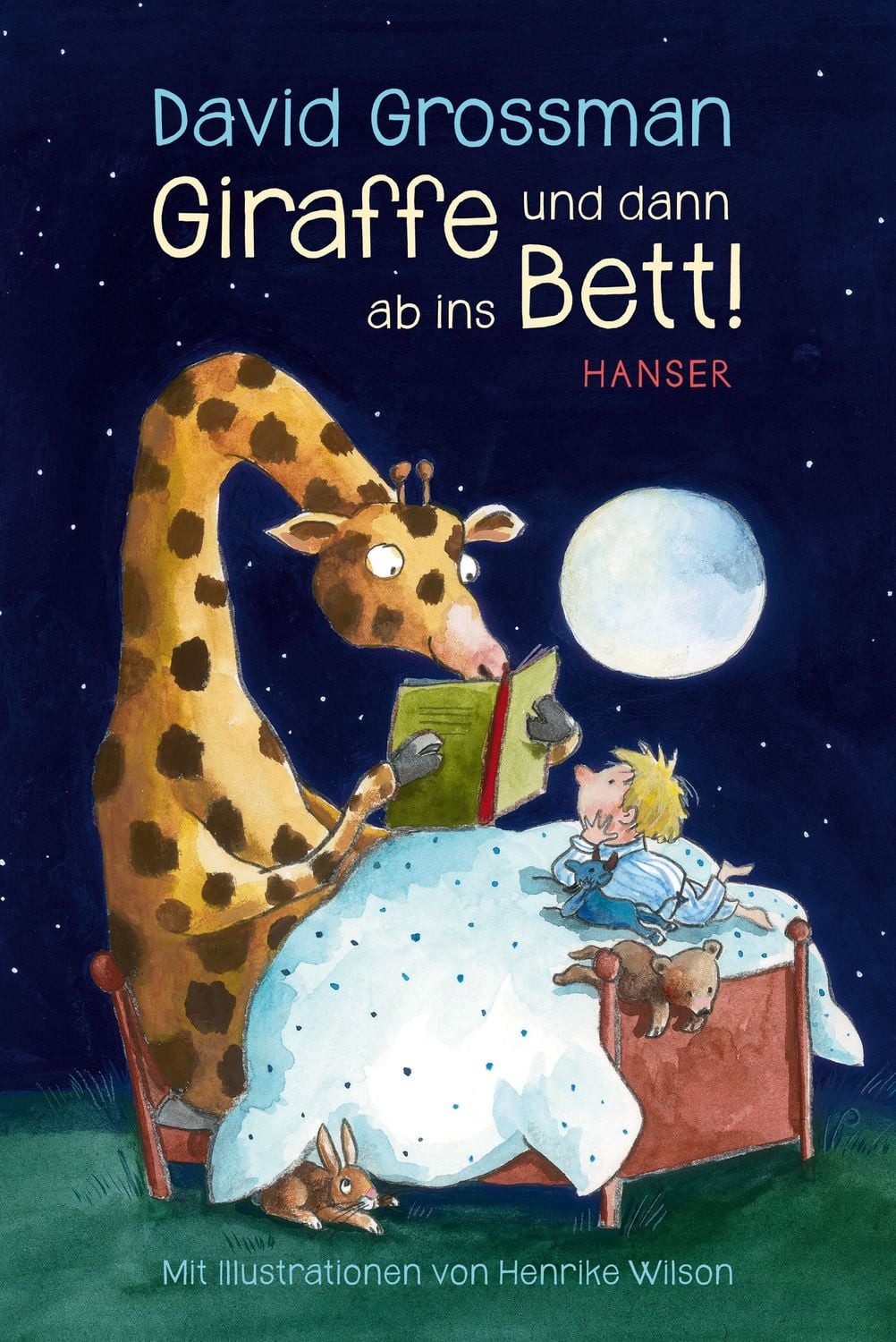 Giraffe und dann ab ins Bett! / David Grossman
