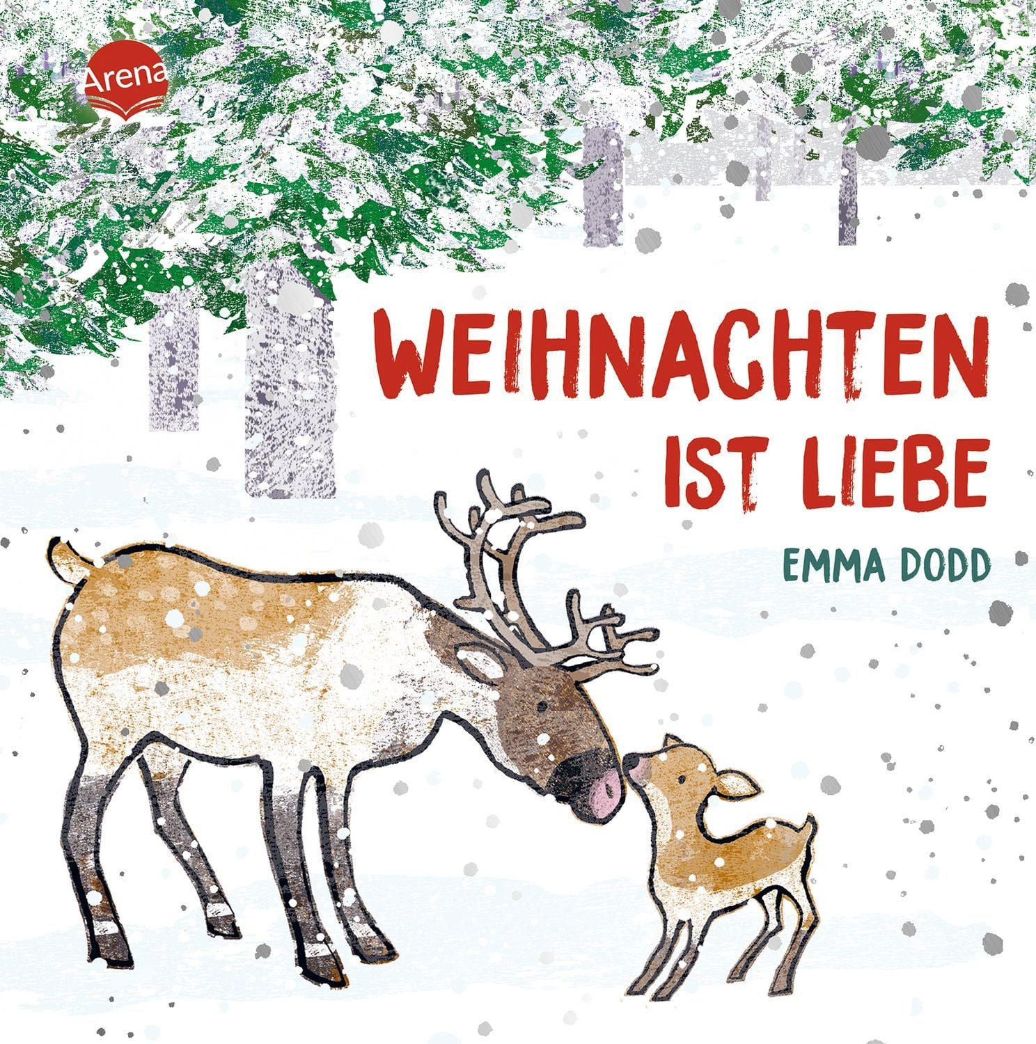 Weihnachten ist Liebe / Emma Dodd, Weihnachtliches Pappbilderbuch für Kinder ab 2 Jahren