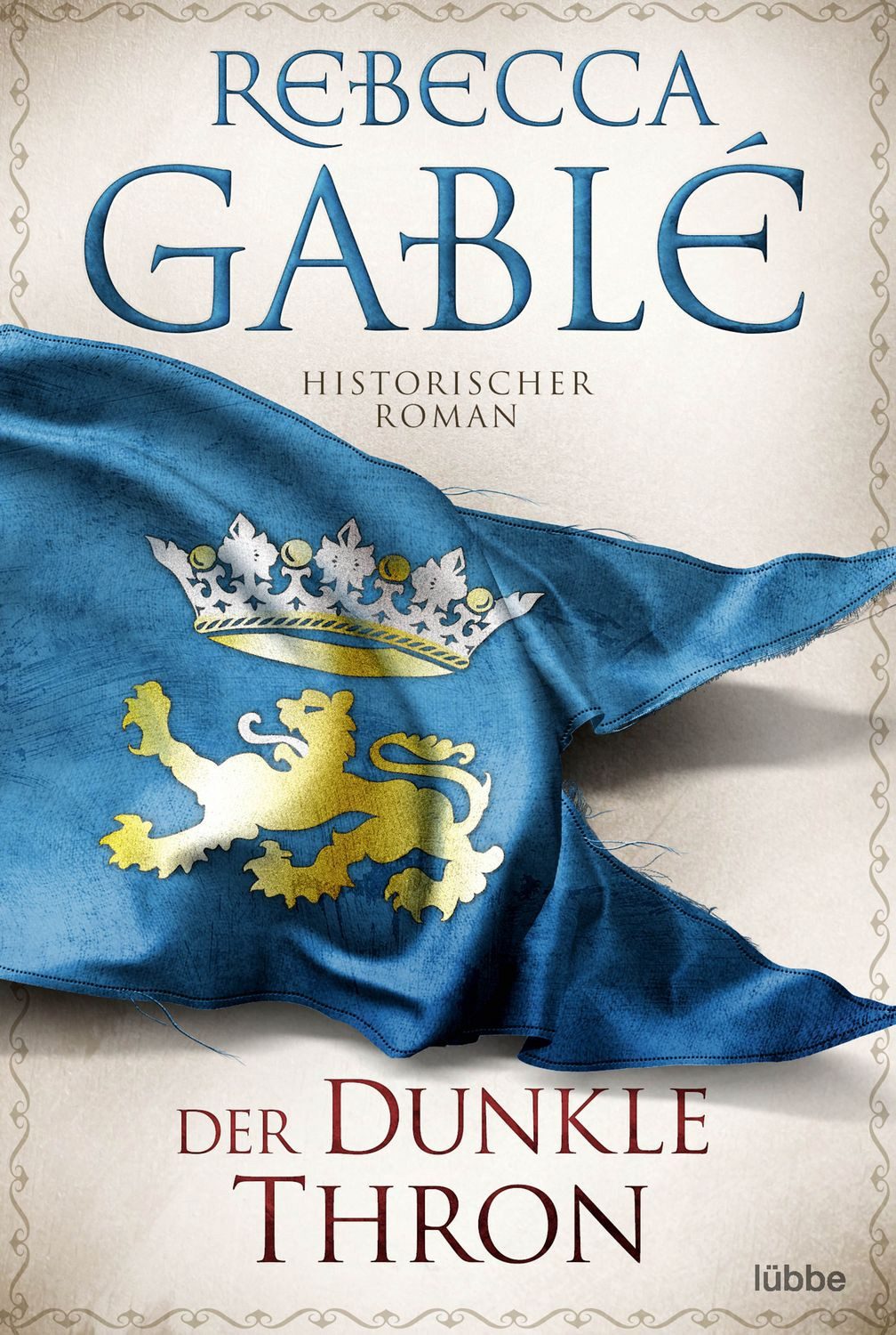 Der dunkle Thron / Rebecca Gablé, Historischer Roman