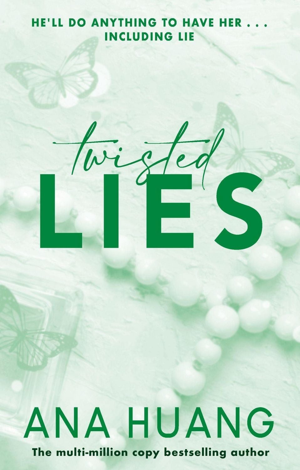Twisted Lies / Ana Huang, the must-read fake dating romance
