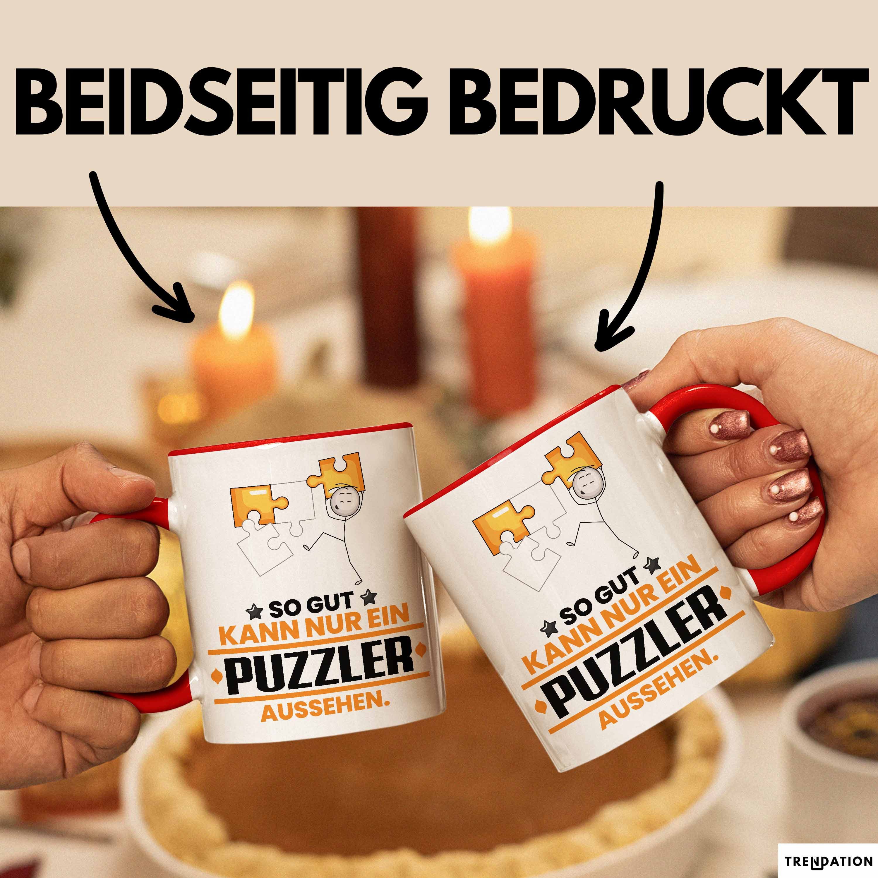 Trendation Tasse Puzzler Geschenk Tasse So Gut Kann Nur Ein Puzzler Aussehen Geschenkid, Keramik