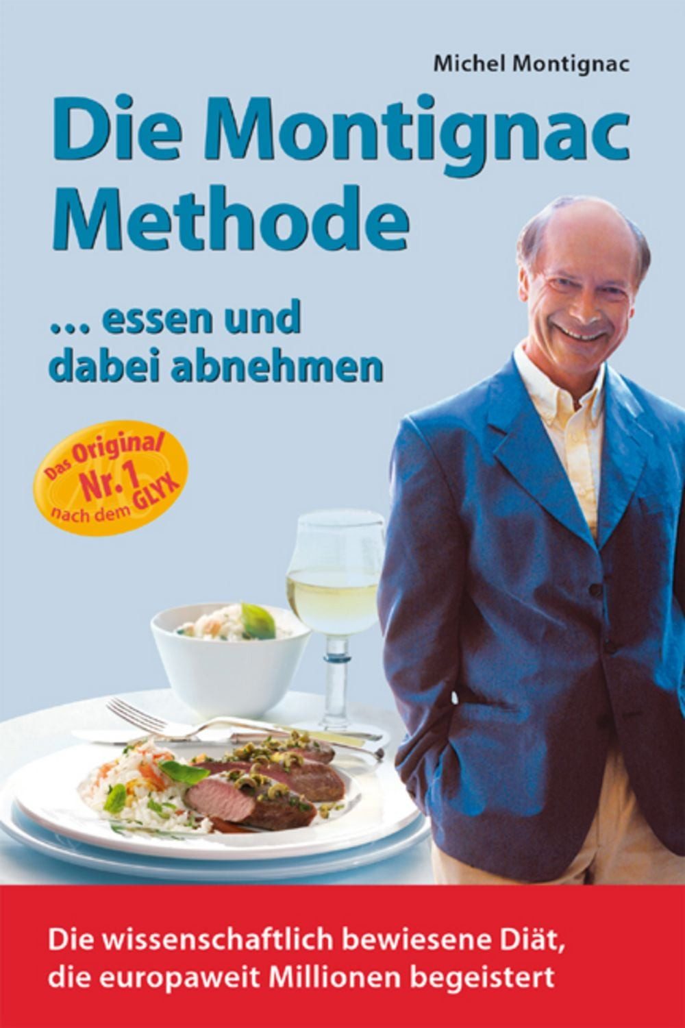 Die Montignac-Methode / Michel Montignac