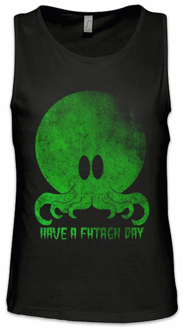 Tanktop Cthulhu Have A Fhtagn Day Ärmelloses T-Shirt Call Monster Horror