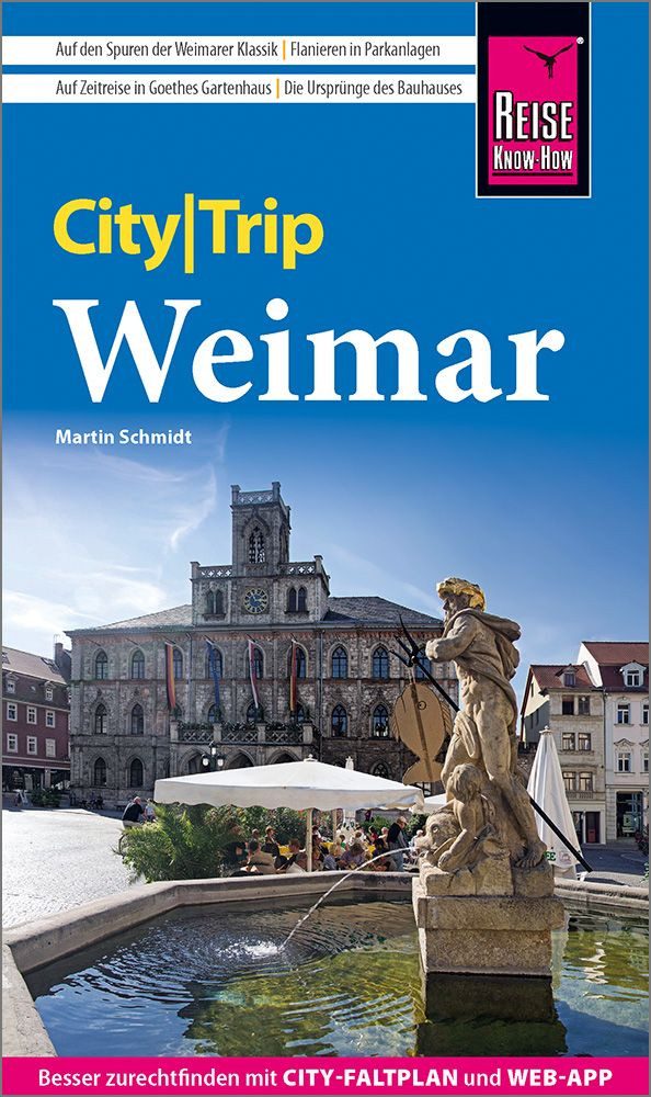 Reiseführer Reise Know-How CityTrip Weimar Reiseführer mit Stadtplan und kostenlos Martin Schmidt