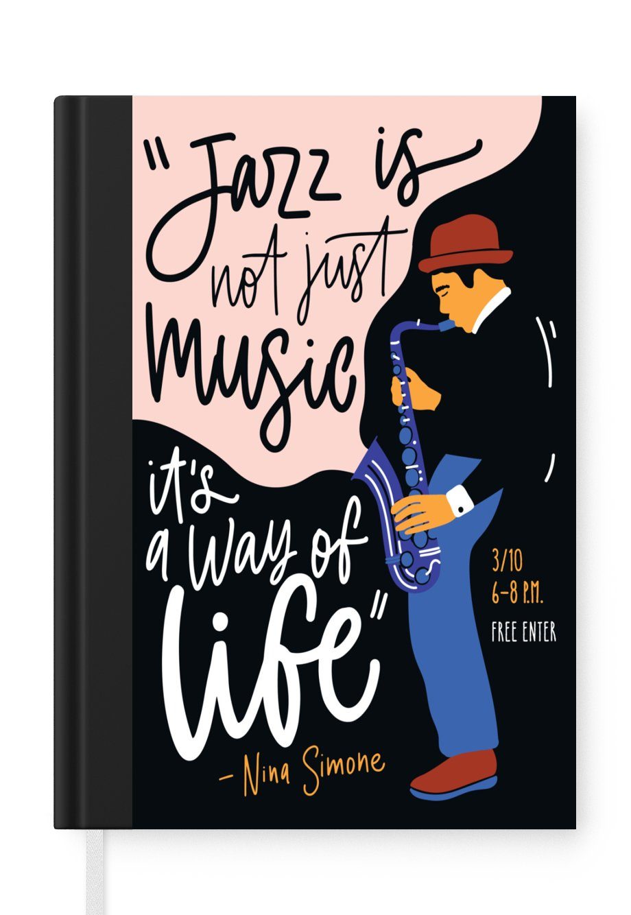 MuchoWow Notizbuch Jazz ist nicht Haushaltsbuch Musik, Saxophon A5, Seiten, -, Tagebuch, 98 Journal, nur Notizheft, Lebenseinstellung Merkzettel, ist eine - es