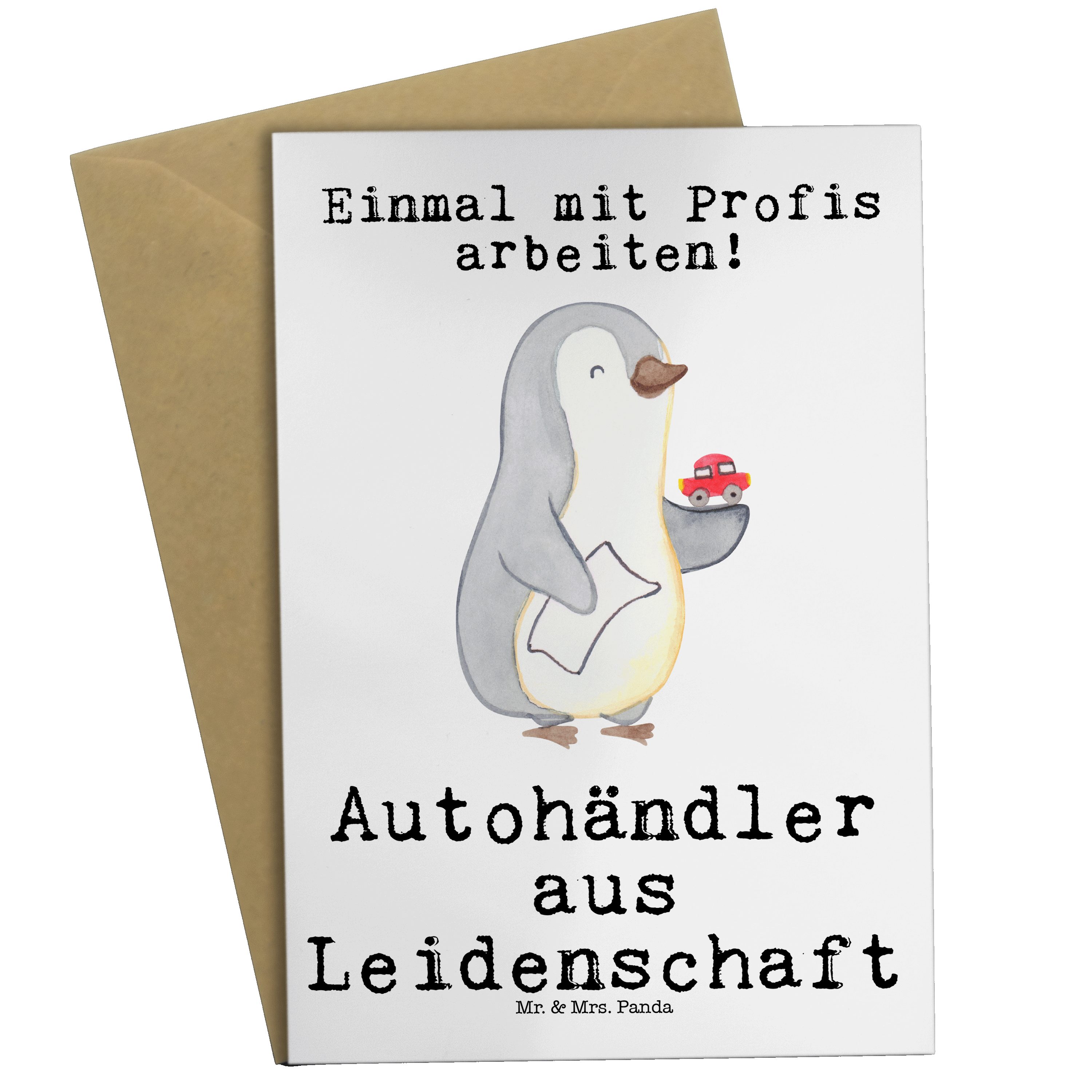 - Geschenk, aus Mr. Panda Autoprofi, - Klappkarte Mrs. Weiß Grußkarte Autohändler Leidenschaft &