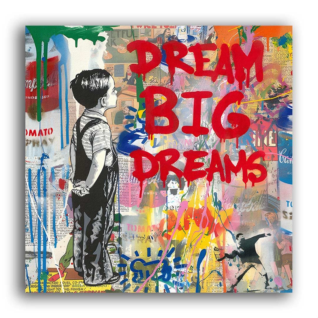 Wandbild Dream Big Dreams