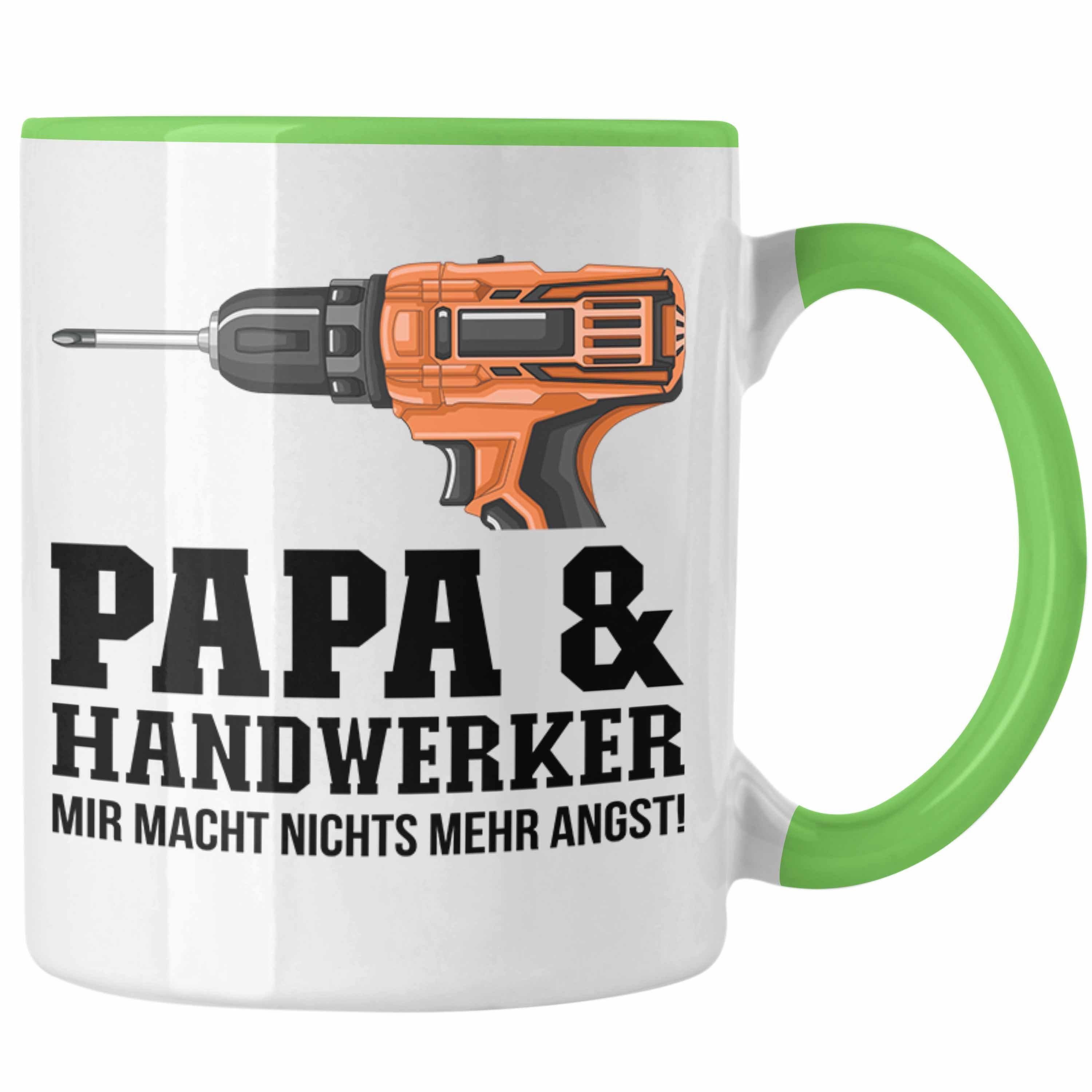 für Trendation Tasse Trendation Papa Geschenkidee Vater Handwerker Handwerk Tasse - Grün und