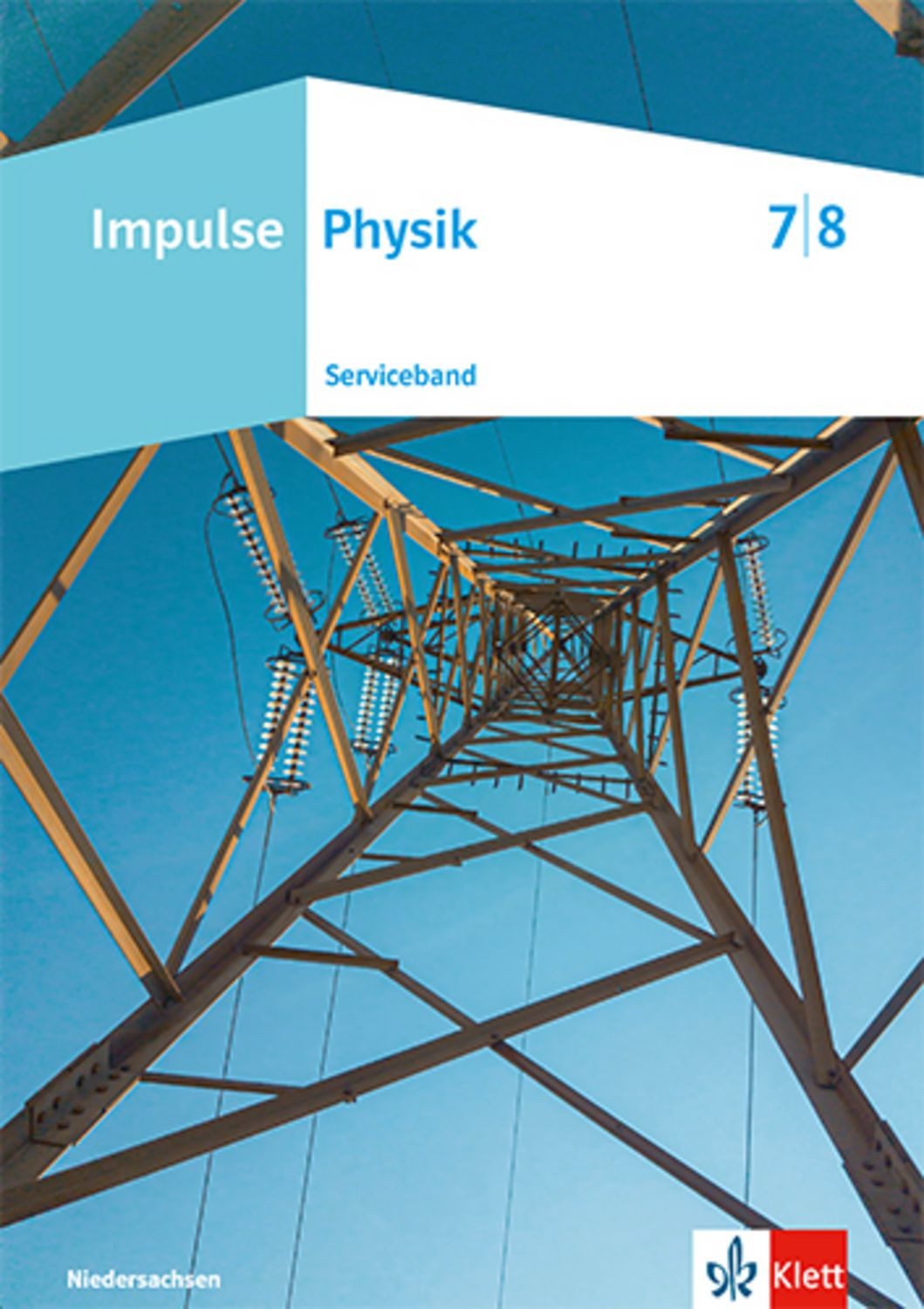 Impulse Physik 7/8. Ausgabe Niedersachsen / diverse