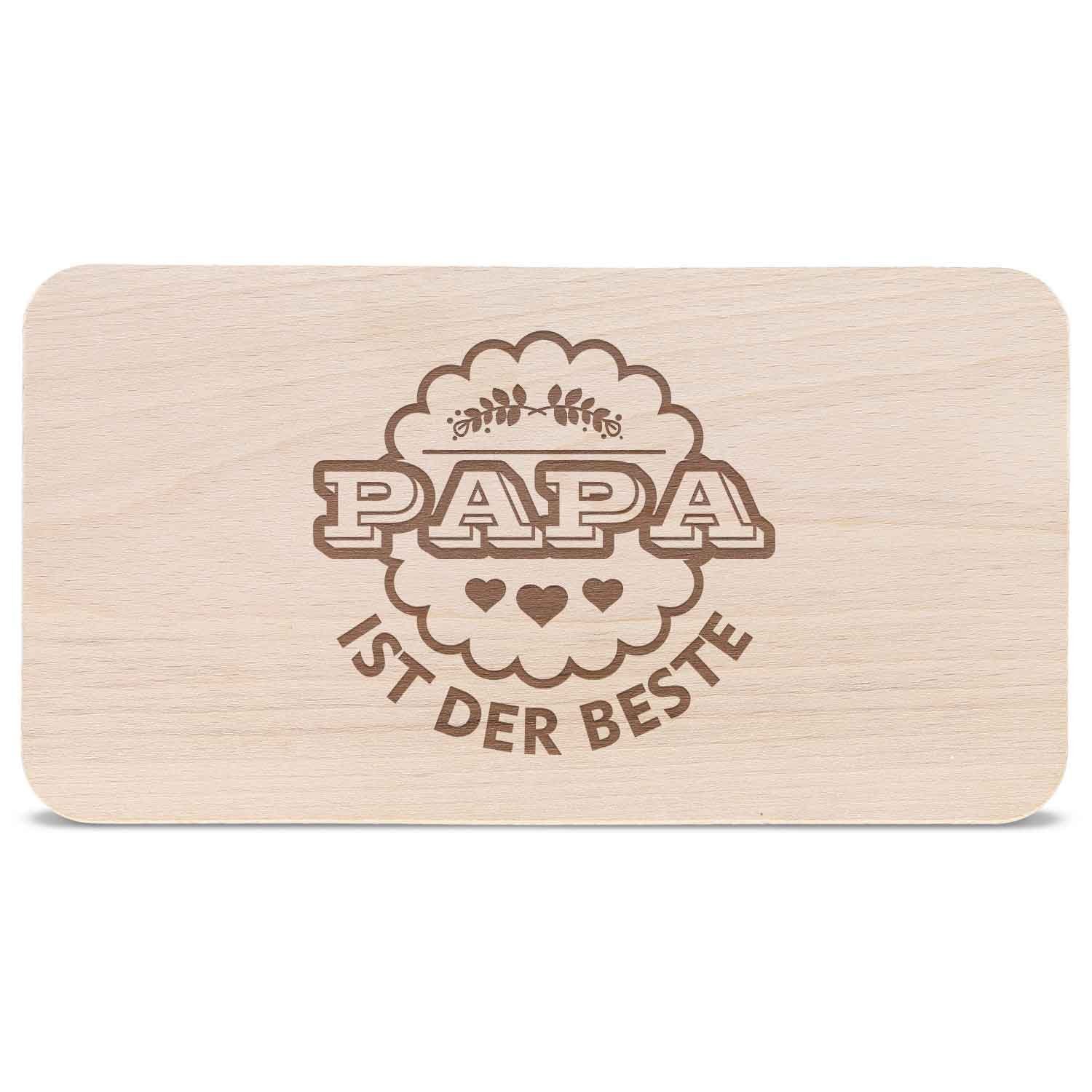 Großer Rabatt GRAVURZEILE Schneidebrett Frühstücksbrettchen Geschenk mit - Holz, Papa der Geburtstag zum Brettchen für Set), ist Beste, Papa (Kein Gravur Vatertag