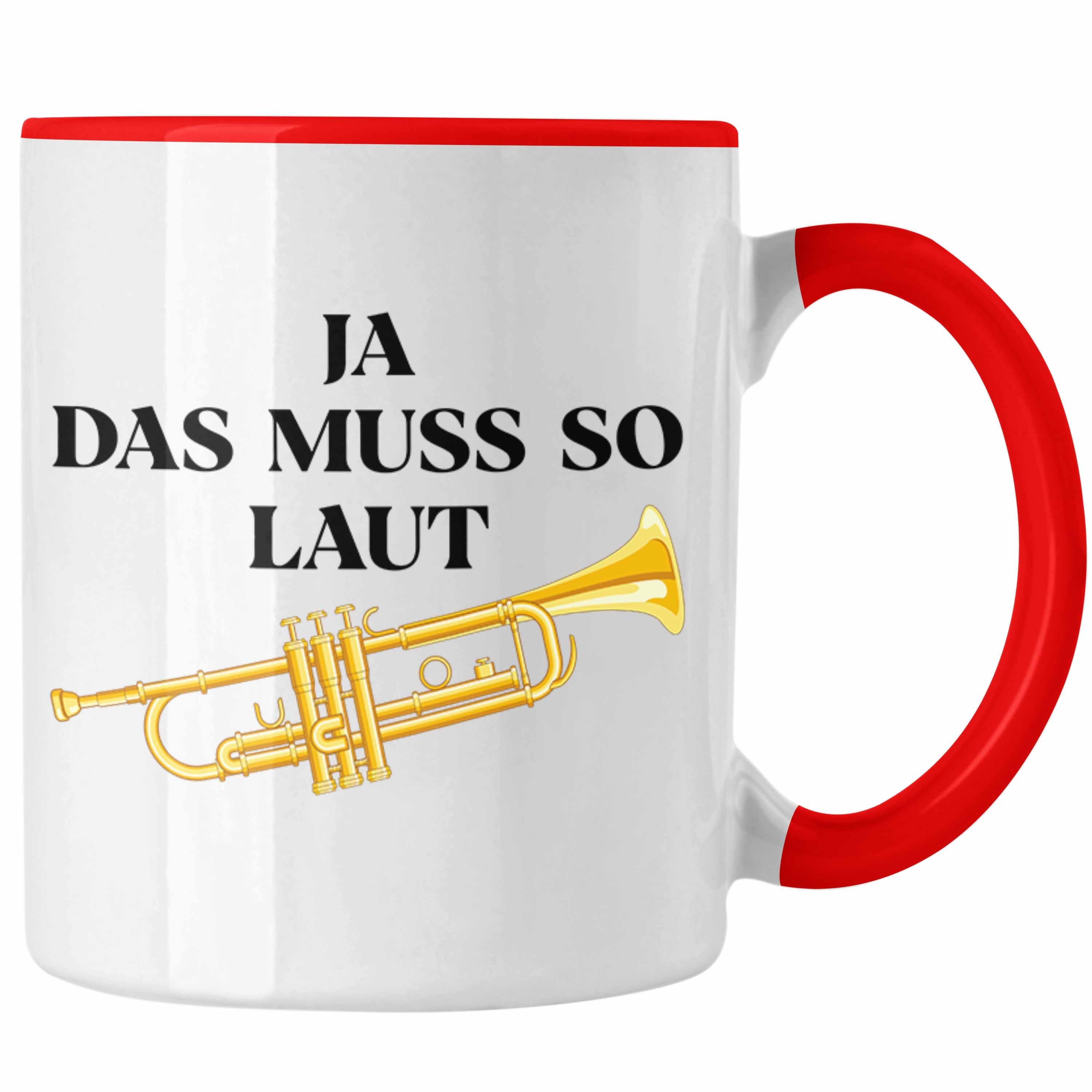 Trendation Tasse Trendation - Trompete Tasse Geschenk für Musiker Trompeten-Spieler Tuten Geschenkidee Lustig Männer Rot