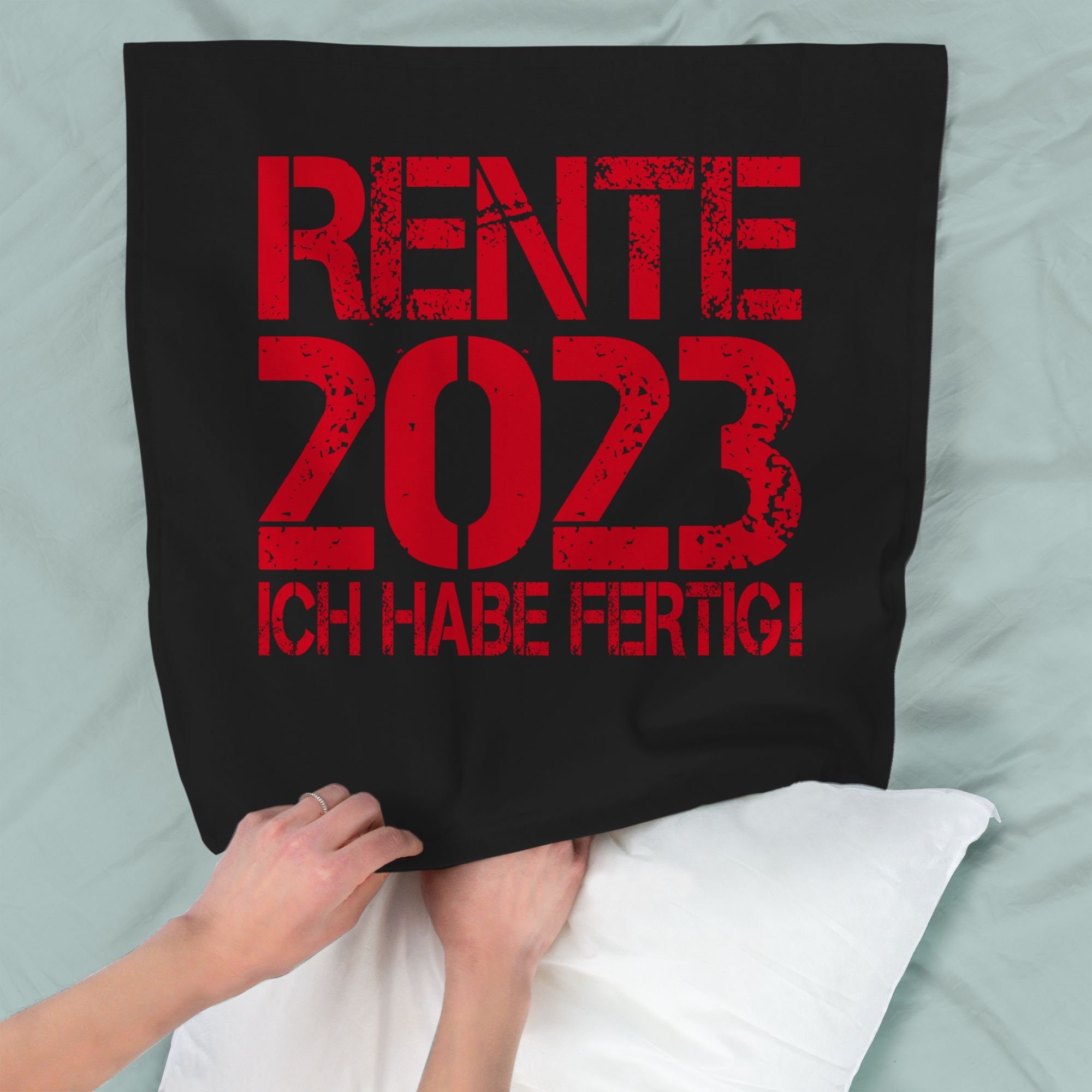 - habe Shirtracer Rente Deko-Kissen 2023 fertig!, Stück), Ich (1 Rente Kissenbezüge