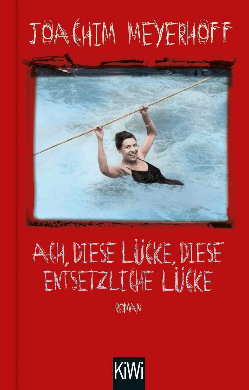 Ach, diese Lücke, diese entsetzliche Lücke / Joachim Meyerhoff