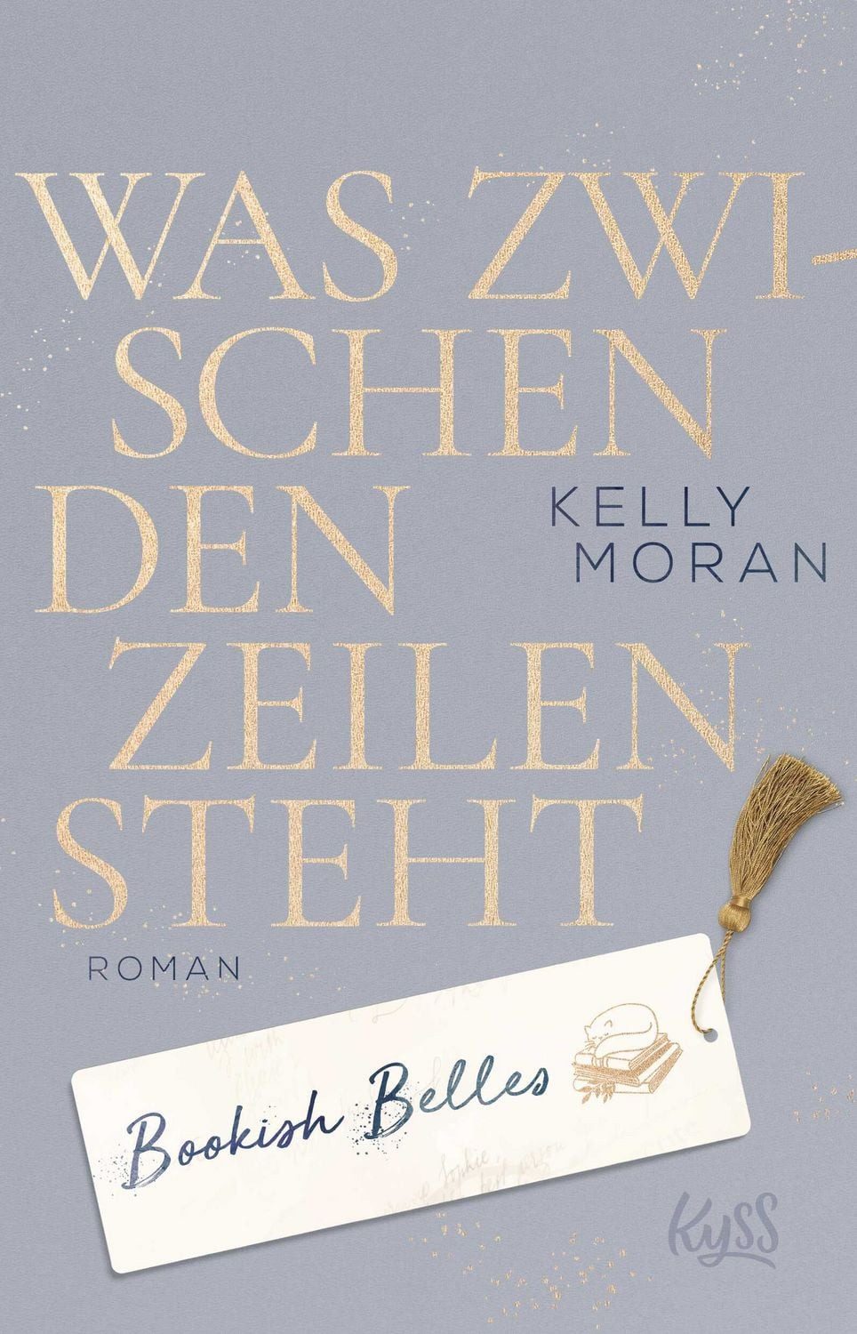 Bookish Belles – Was zwischen den Zeilen steht / Kelly Moran