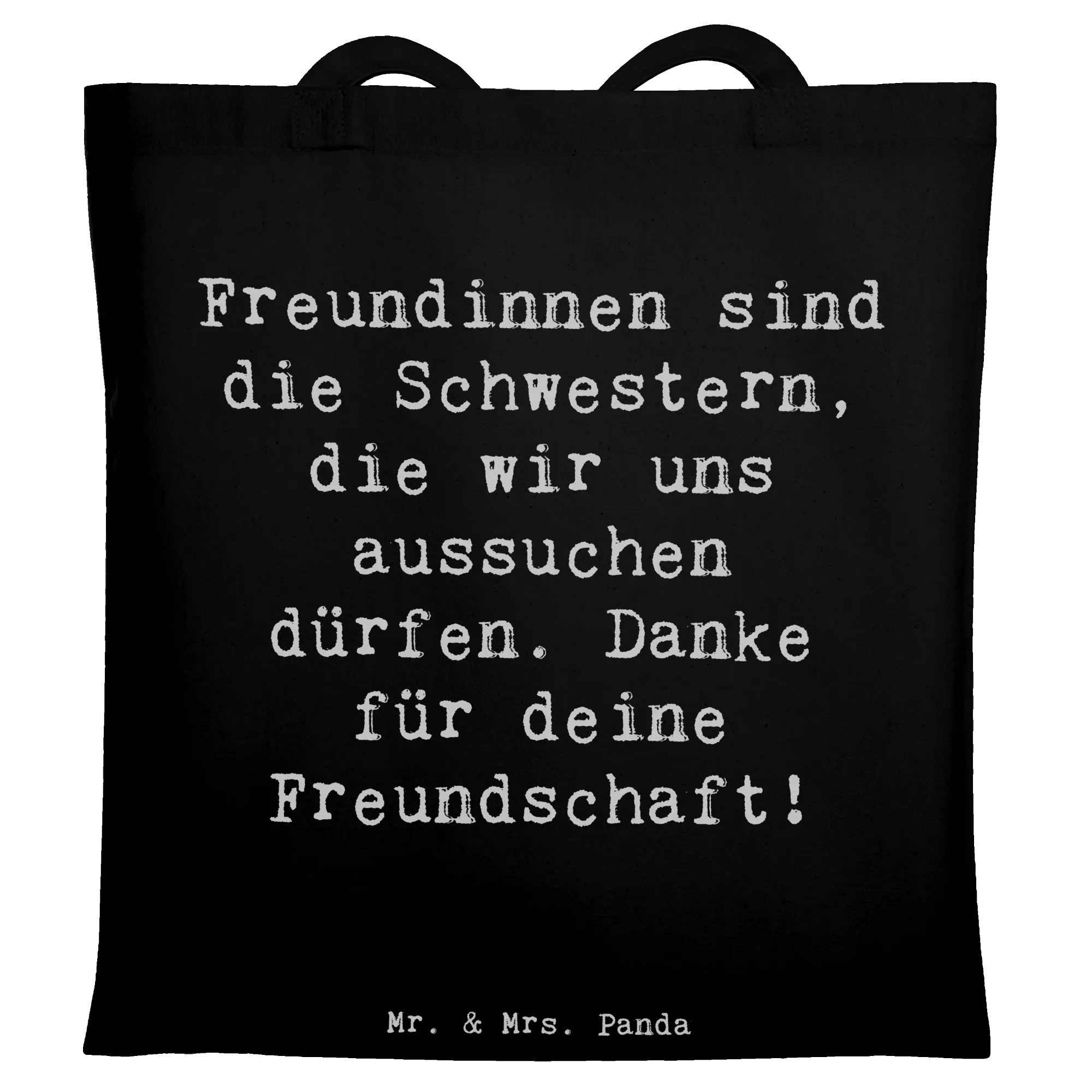 Tragetasche Spruch Freundinnen Schwestern - Schwarz - Geschenk, Dankbarkeit, Umhä